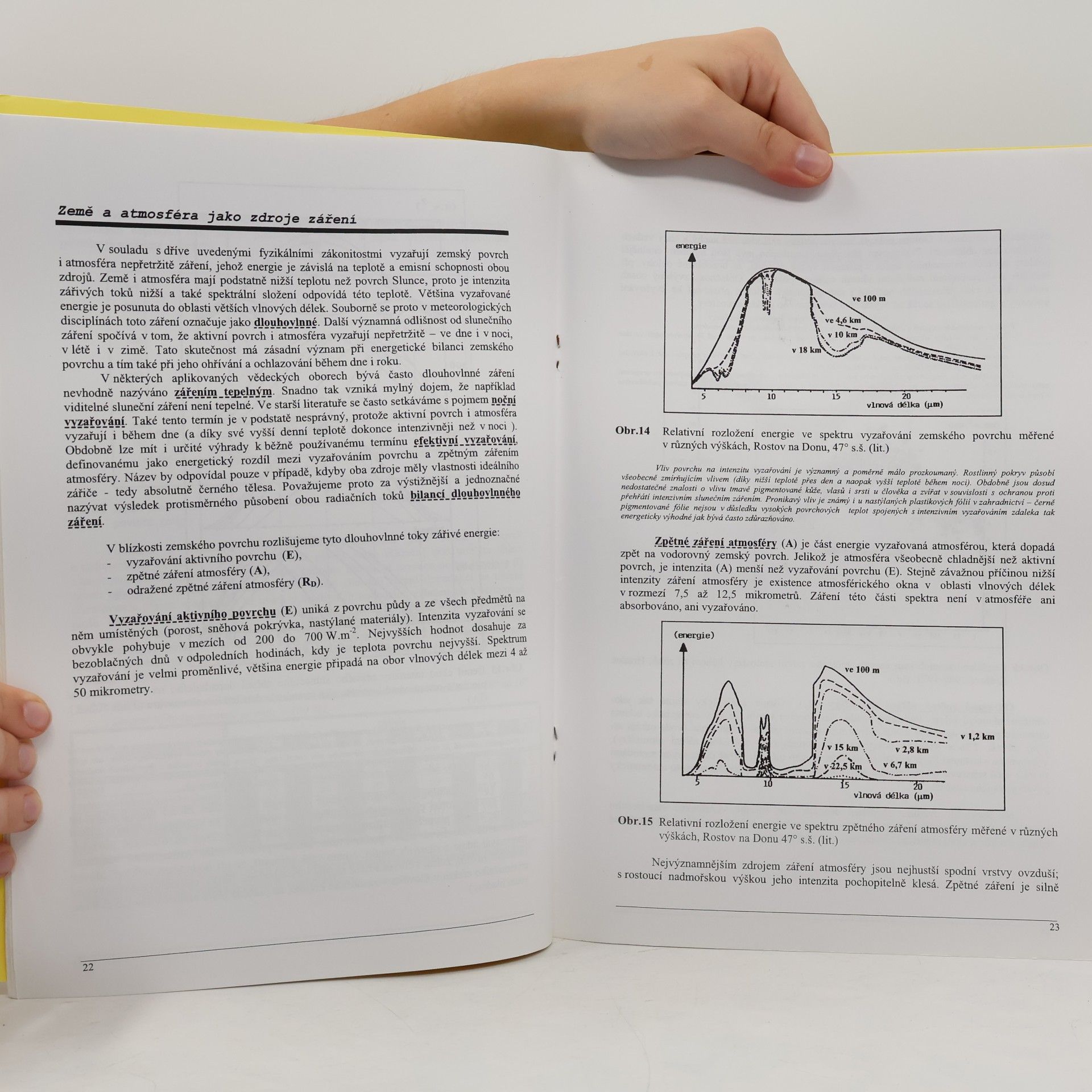 Jiří Klabzuba Aplikovaná meteorologie a klimatologie. IV. díl, Záření Slunce, Země a atmosféry