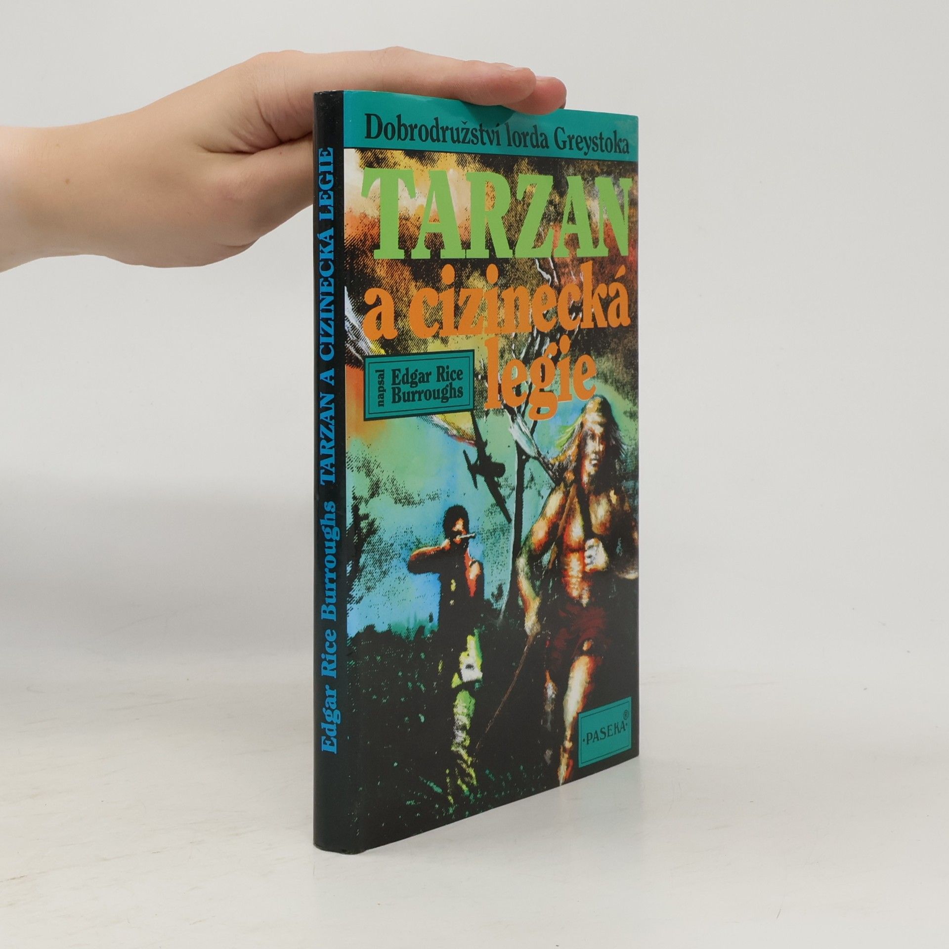 Edgar Rice Burrroughs Tarzan a cizinecká legie