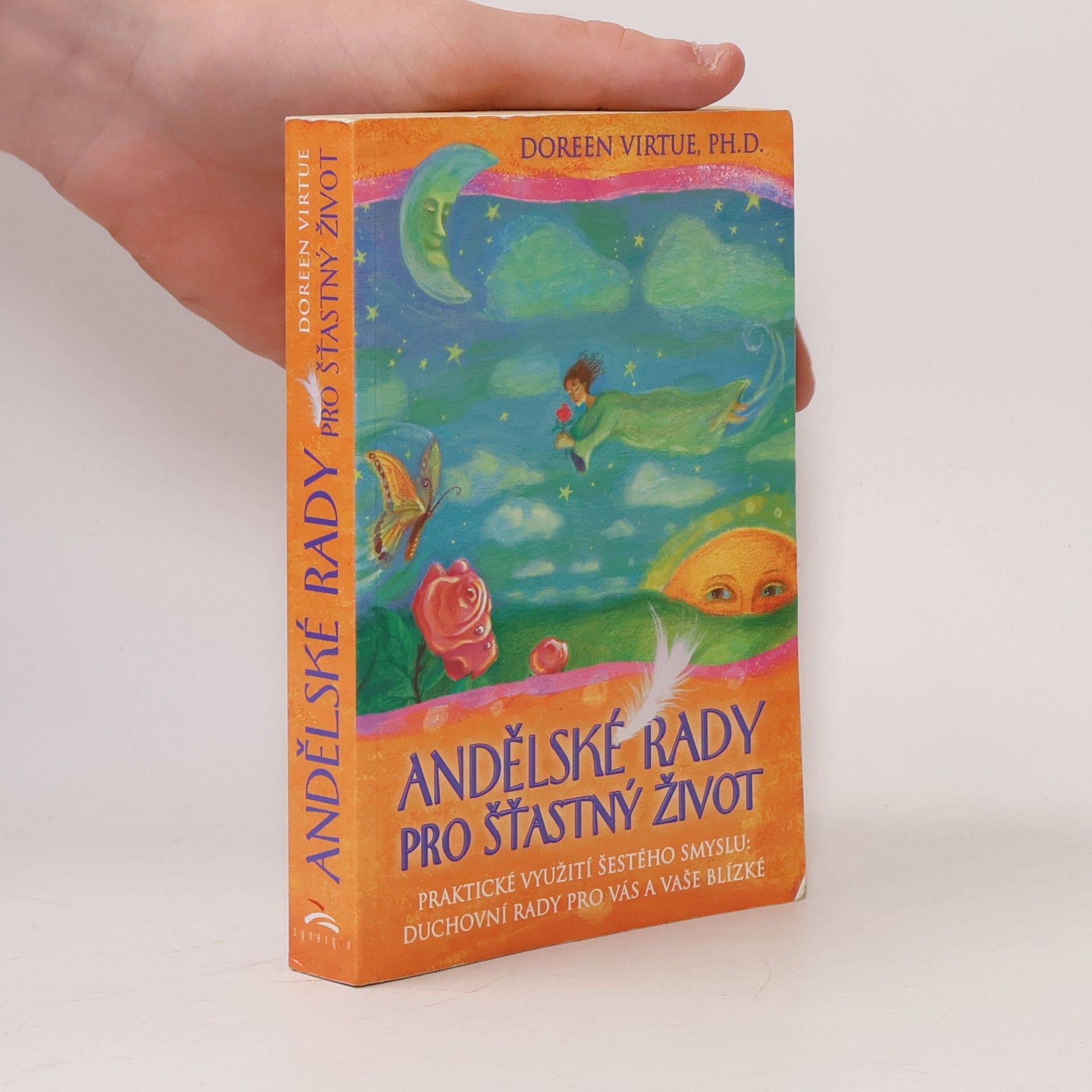 Doreen Virtue Andělské rady pro šťastný život