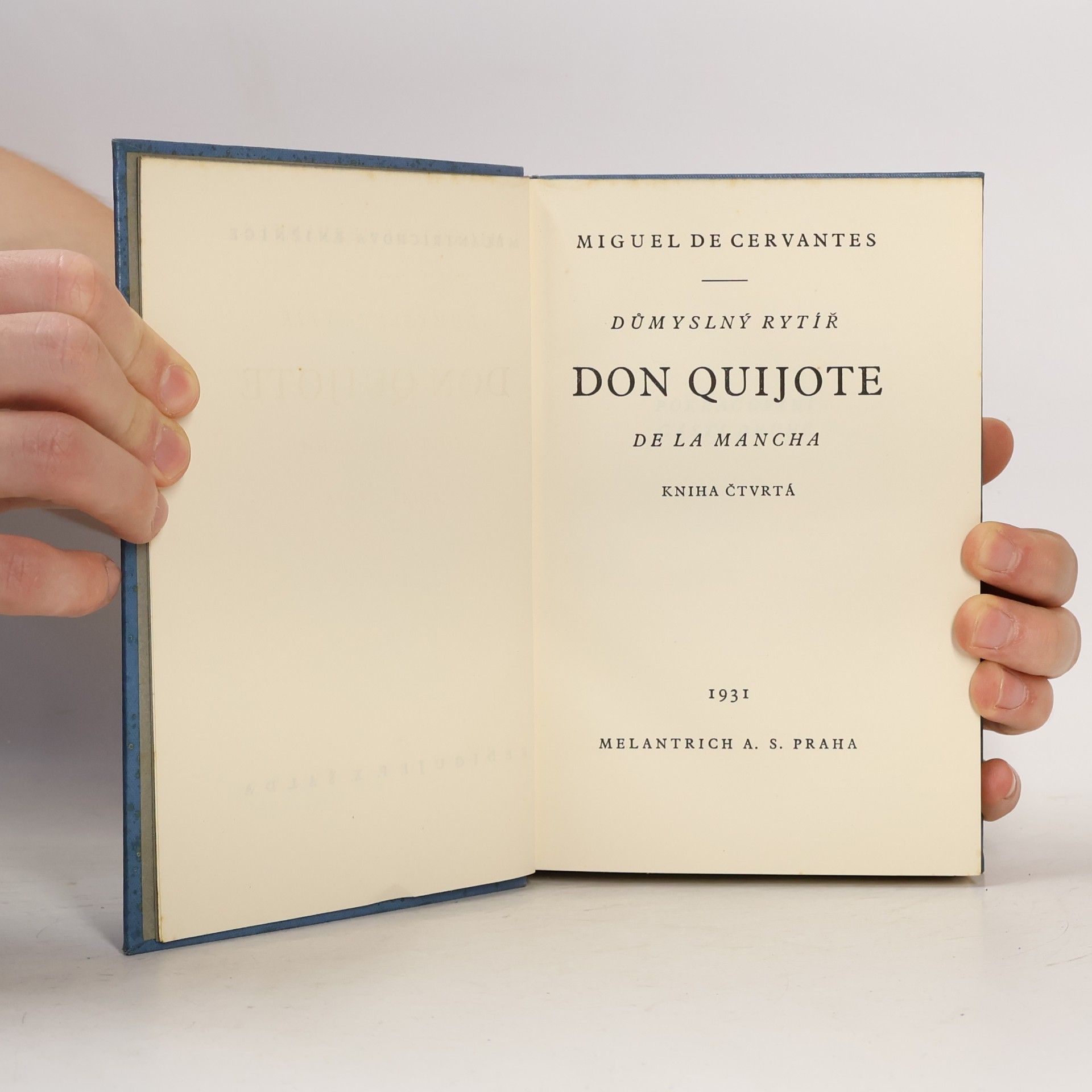 Miguel de Cervantes Důmyslný rytíř Don Quijote de la Mancha IV.