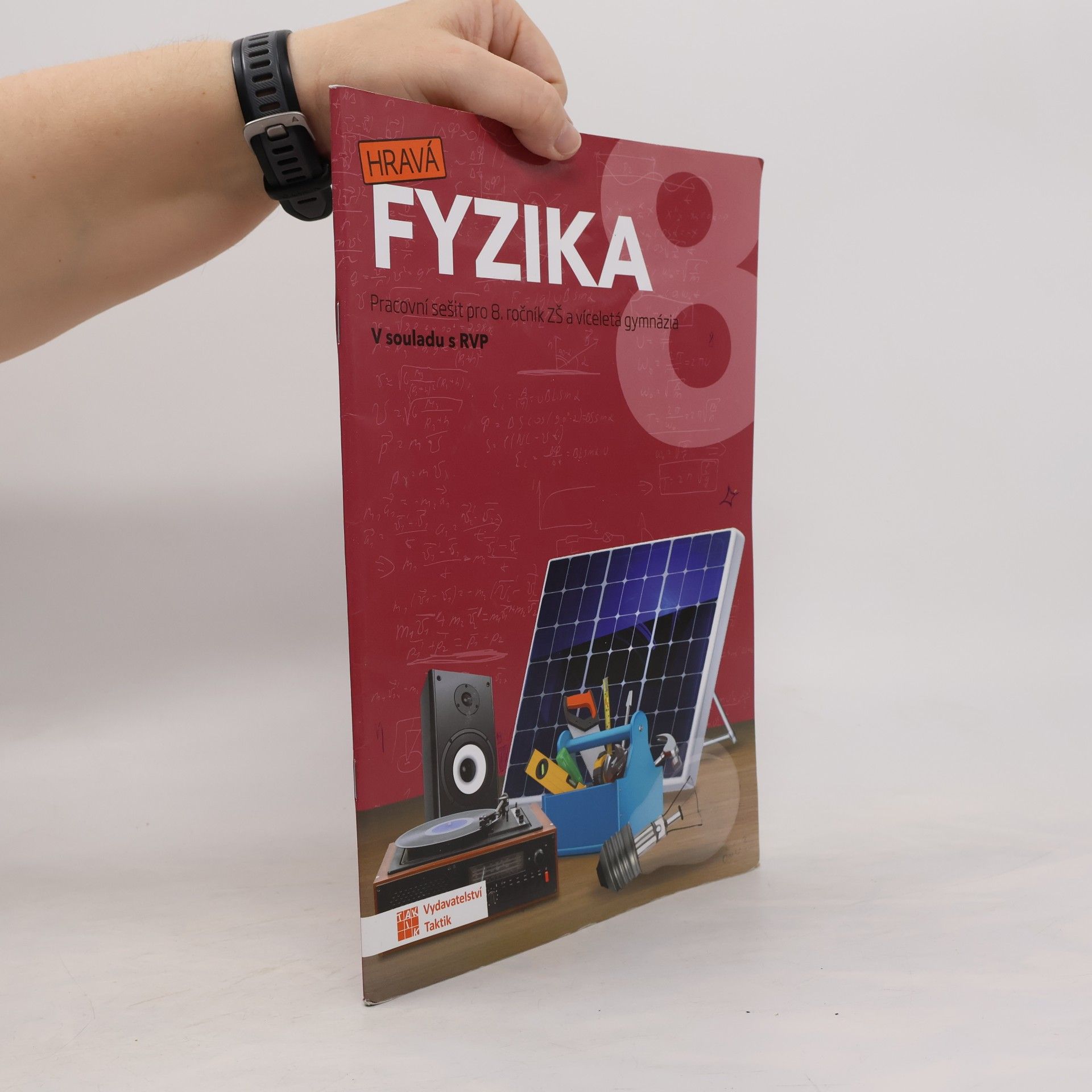 Collectif d'auteurs Hravá fyzika. Pracovní sešit pro 8. ročník ZŠ a víceletá gymnázia
