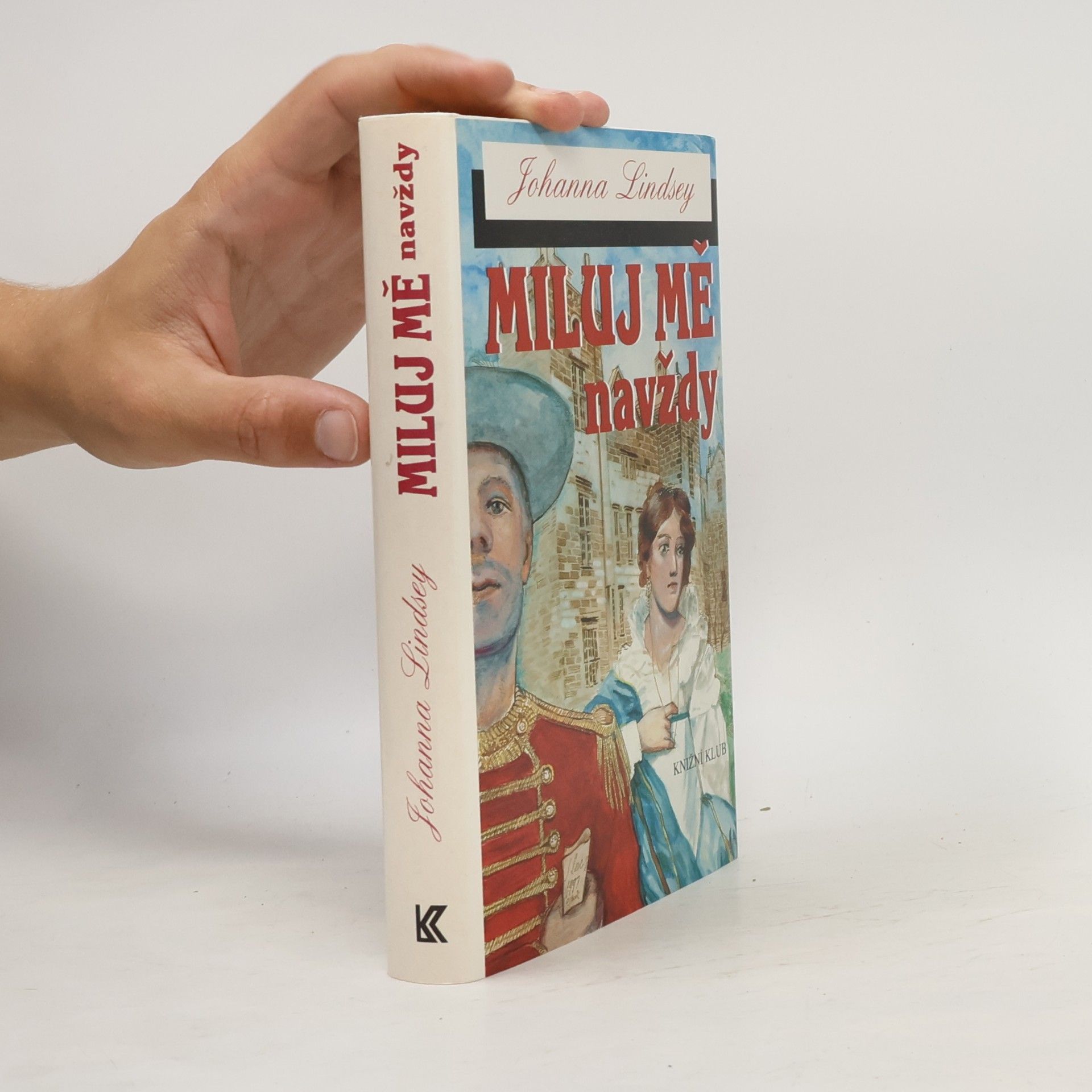 Johanna Lindsey Miluj mě navždy