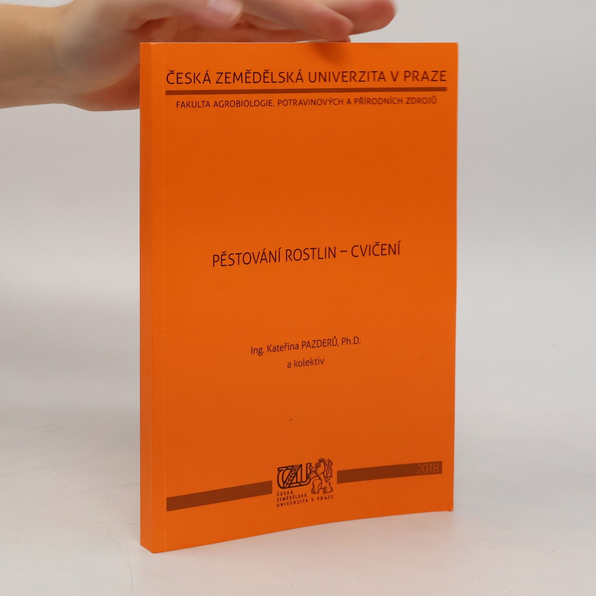 Kateřina Pazderů Pěstování rostlin - cvičení