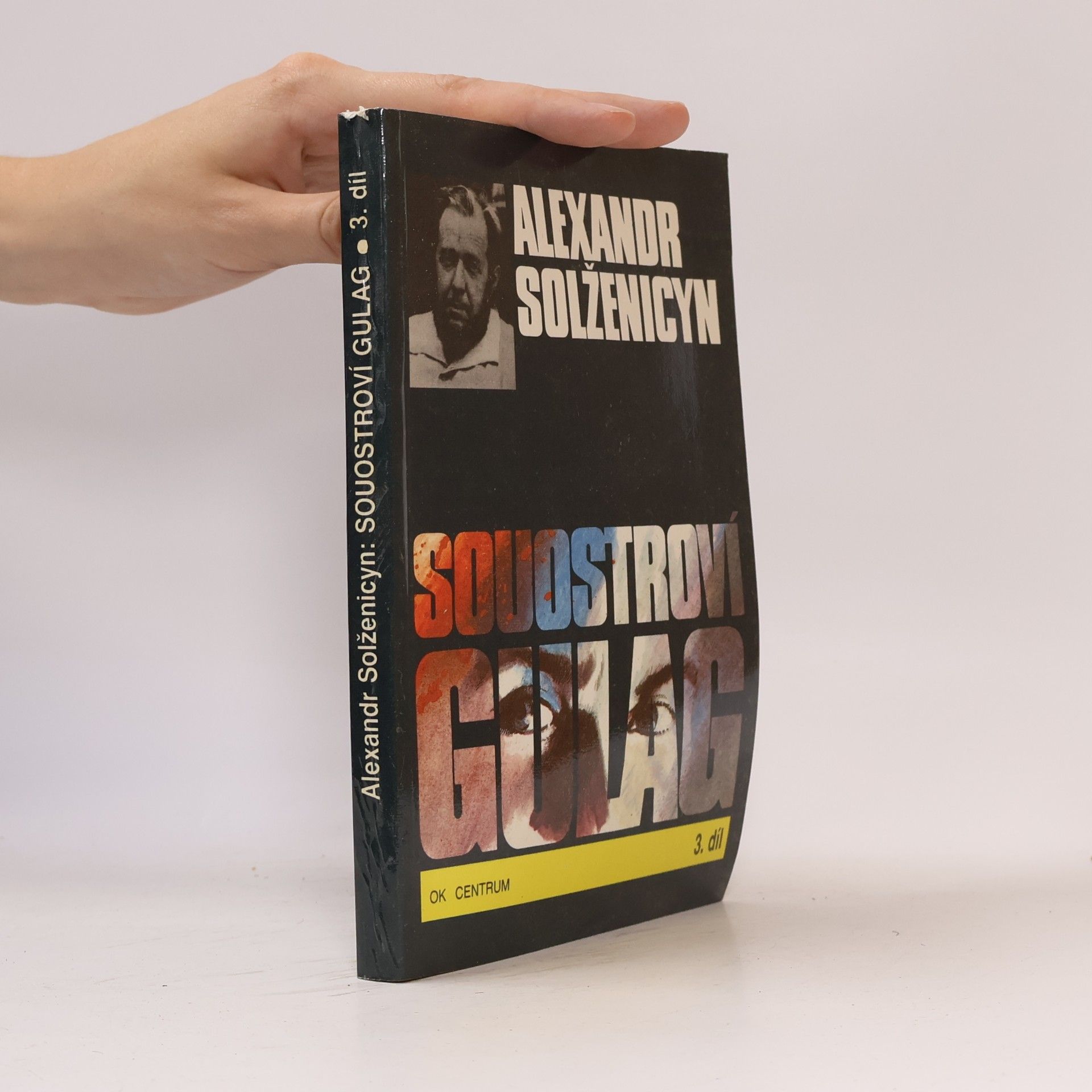 Aleksandr Isajevič Solženicyn Souostroví Gulag 3