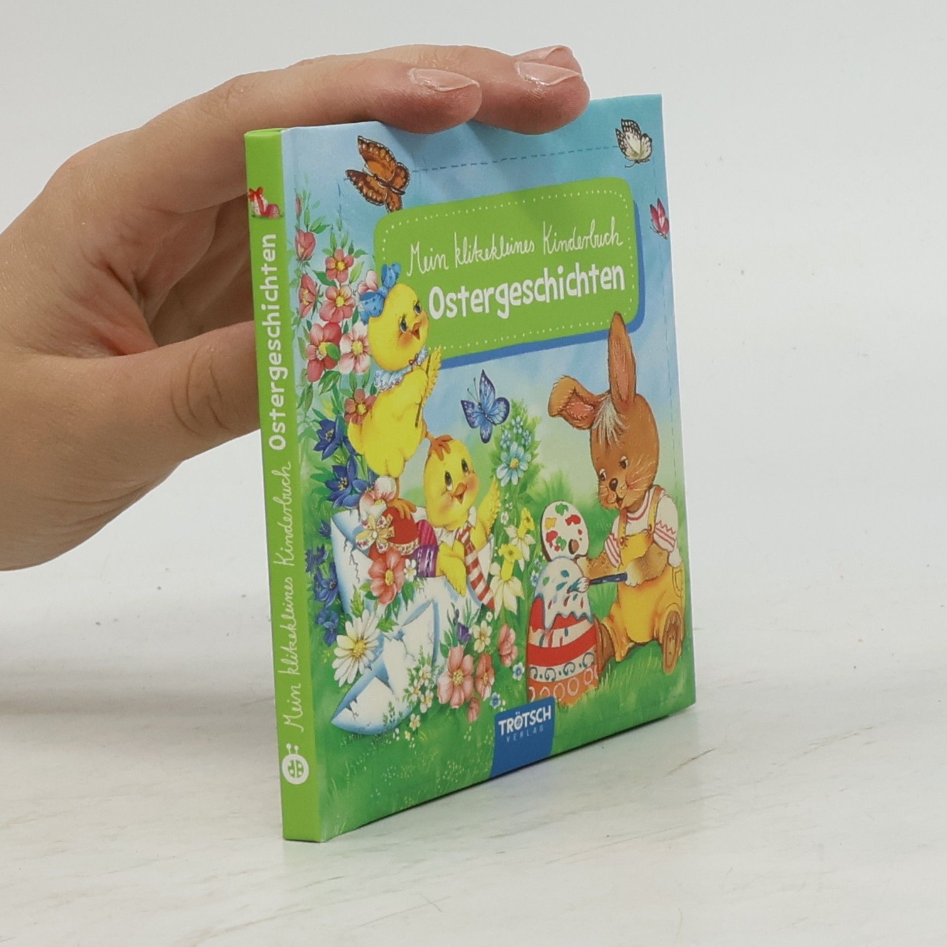 Autorenkollektiv Trötsch Mein klitzekleines Kinderbuch Ostergeschichten Vorlesebuch. Beschäftigungsbuch Kinderbuch Geschichtenbuch