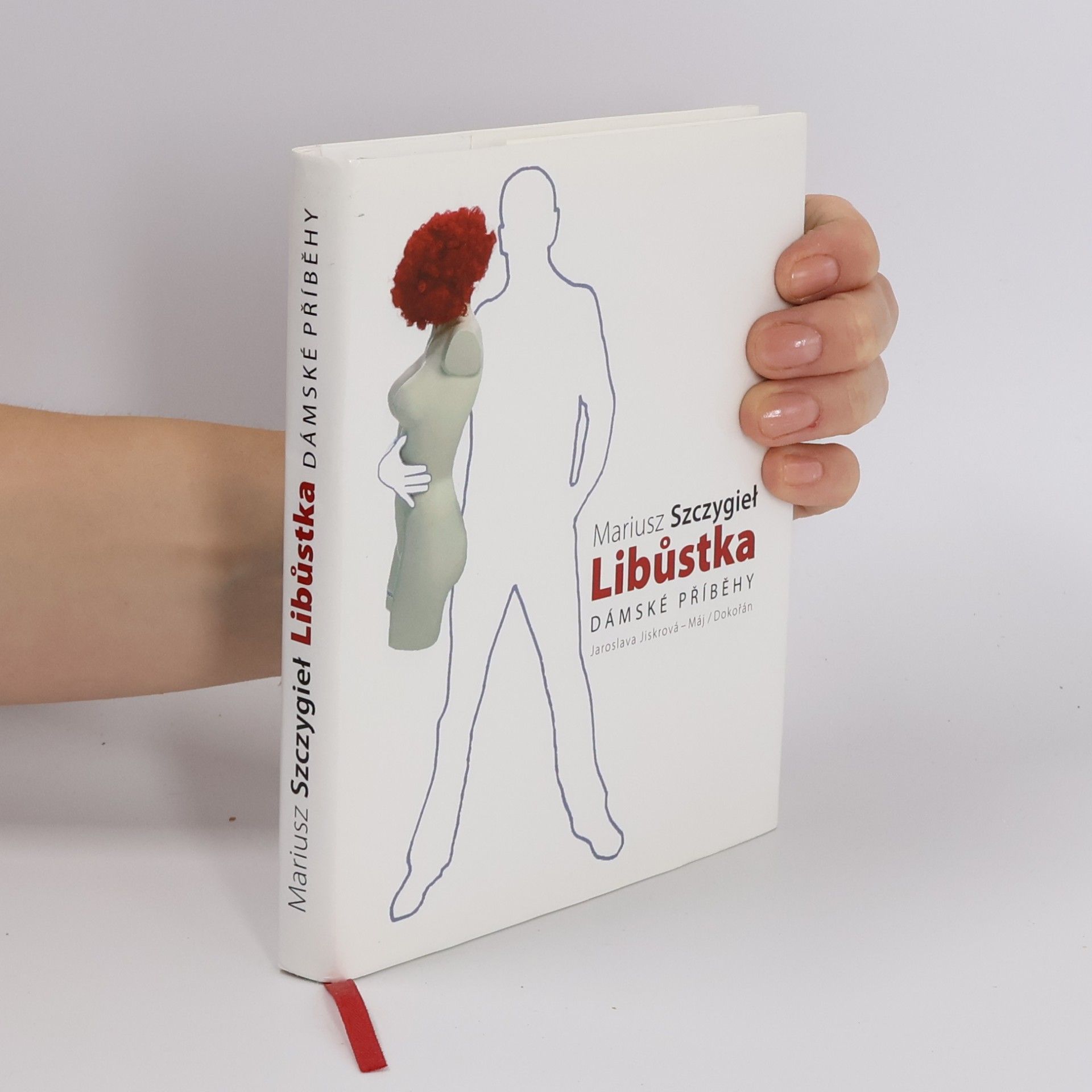 Mariusz Szczygieł Libůstka: Dámské příběhy