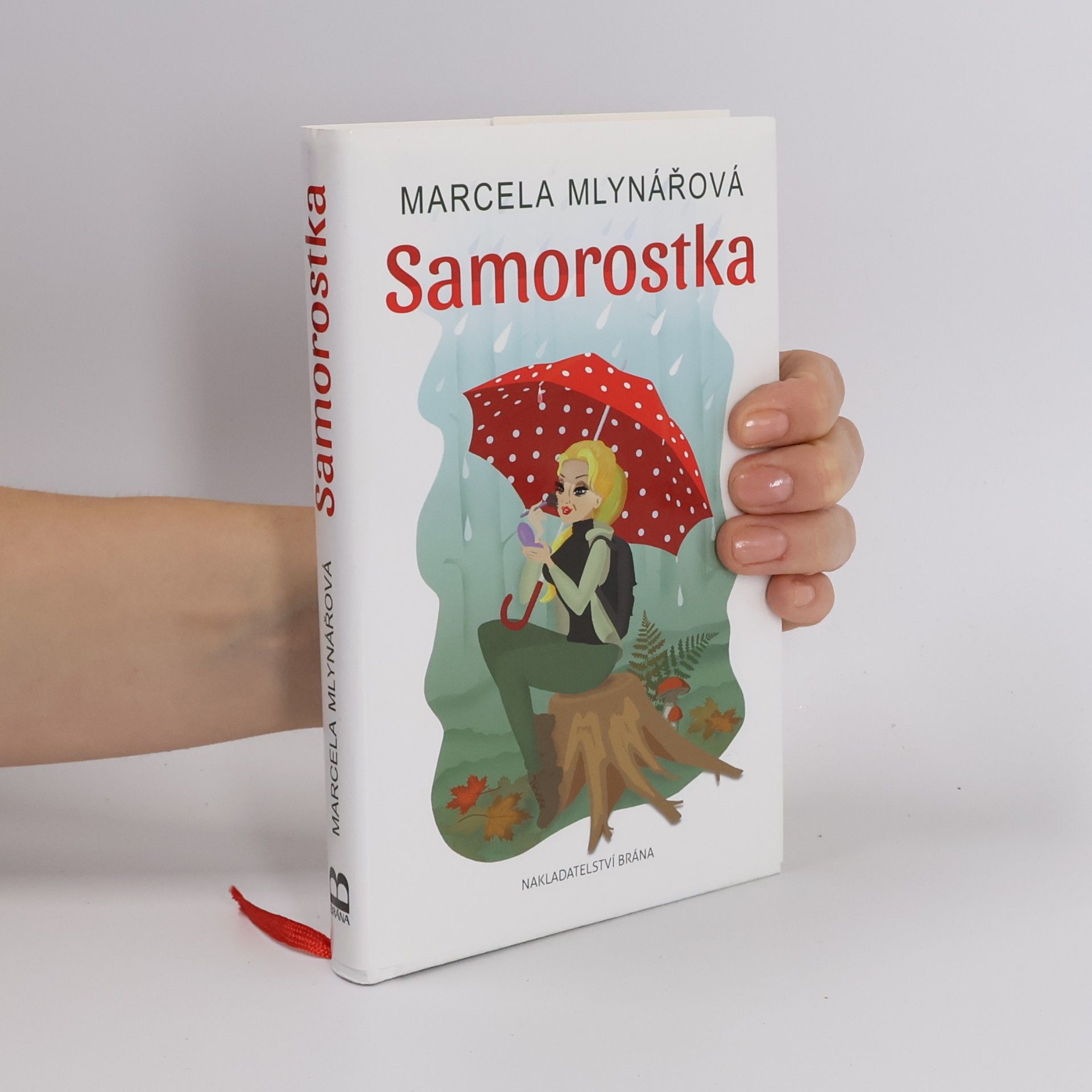 Marcela Mlynářová Samorostka