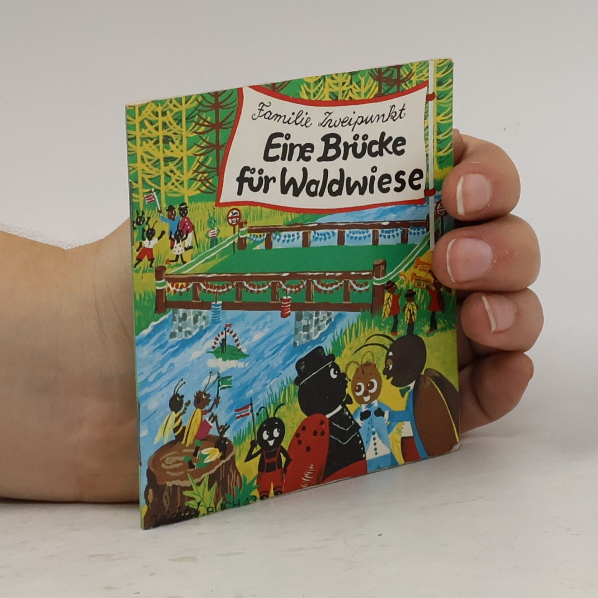 Familie Zweipunkt: Eine Brücke für Waldwiese