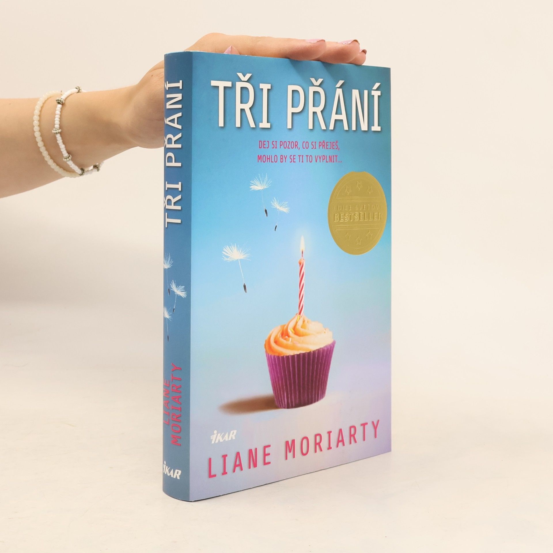 Liane Moriarty Tři přání