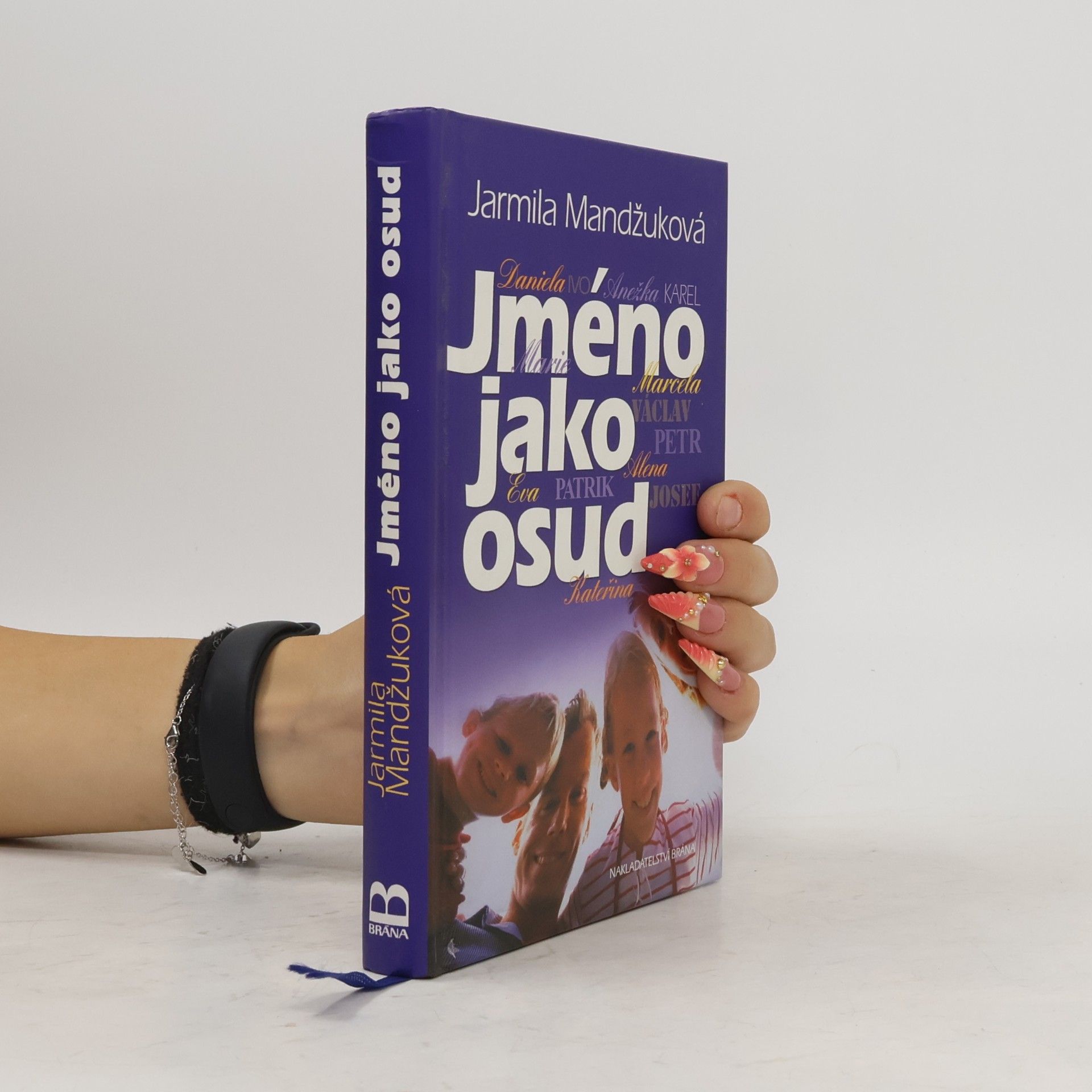 Jarmila Mandžuková Jméno jako osud