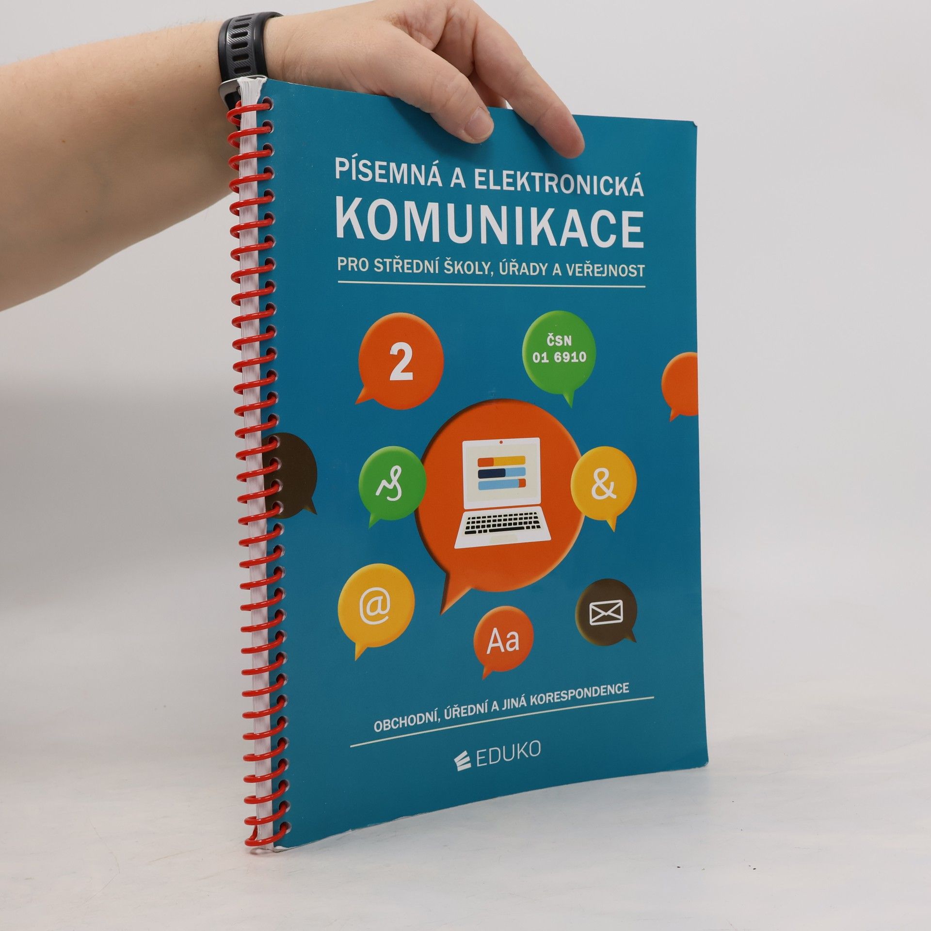 Irena Hochová Písemná a elektronická komunikace pro střední školy, úřady a veřejnost