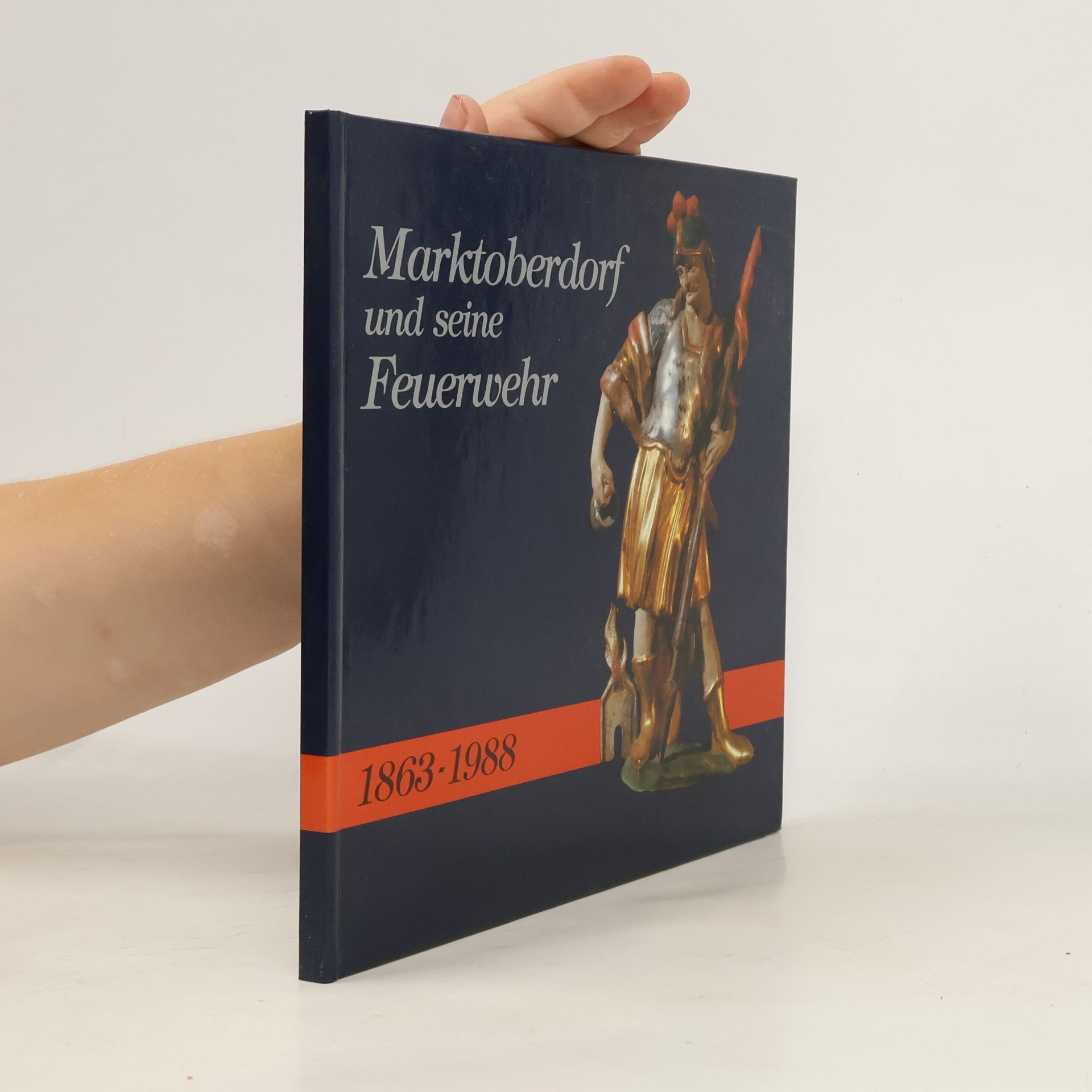 kolektiv Marktoberdorf und seine Feuerwehr 1863-1988