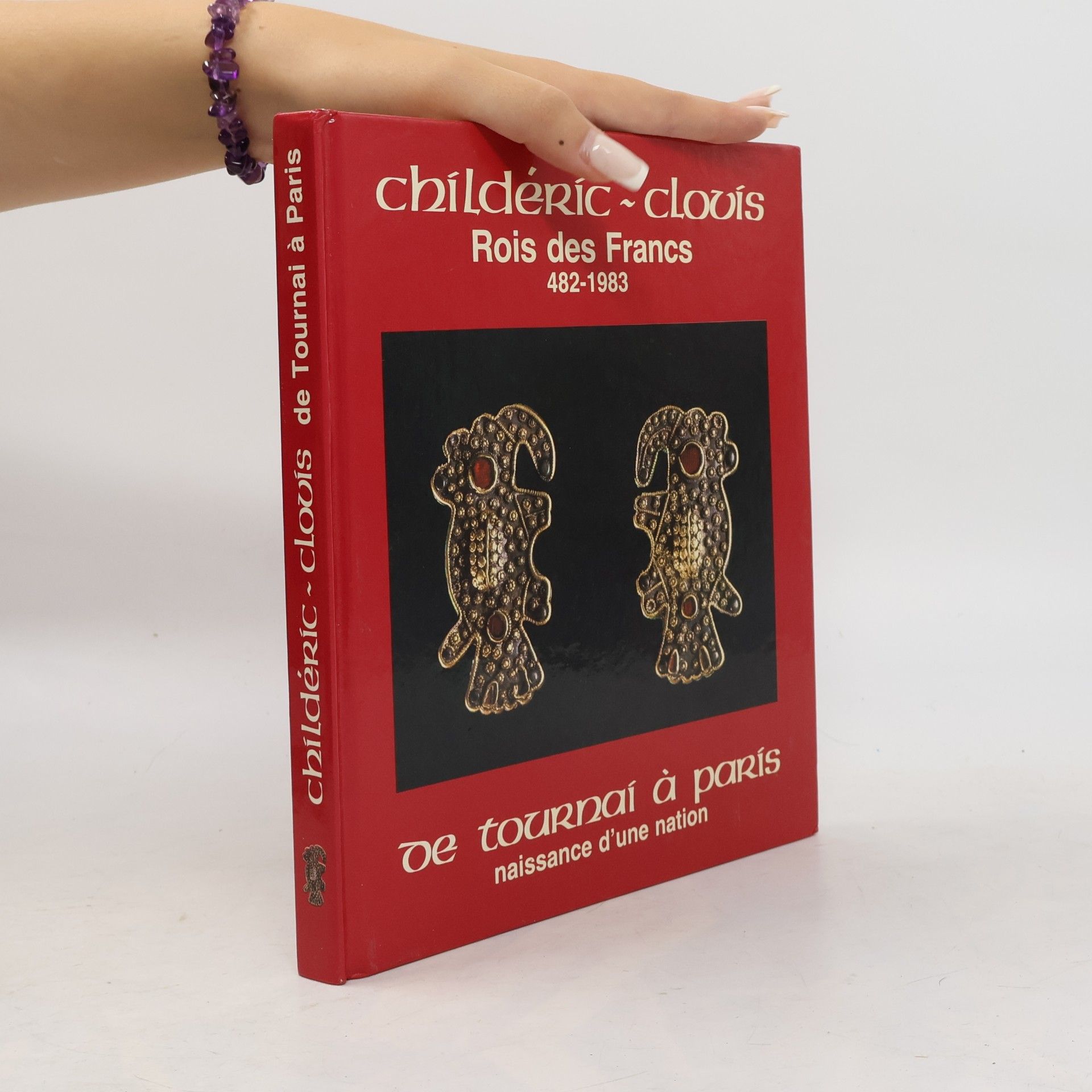 Autorenkollektiv hildéric-Clovis Rois des Francs 482–1983: De Tournai à Paris, naissance d'une nation