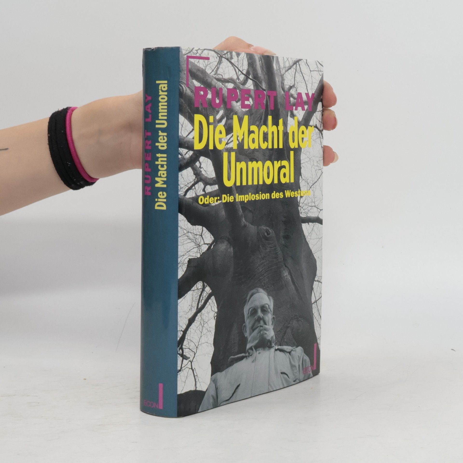 Die Macht der Unmoral oder: Die Implosion des Westens
