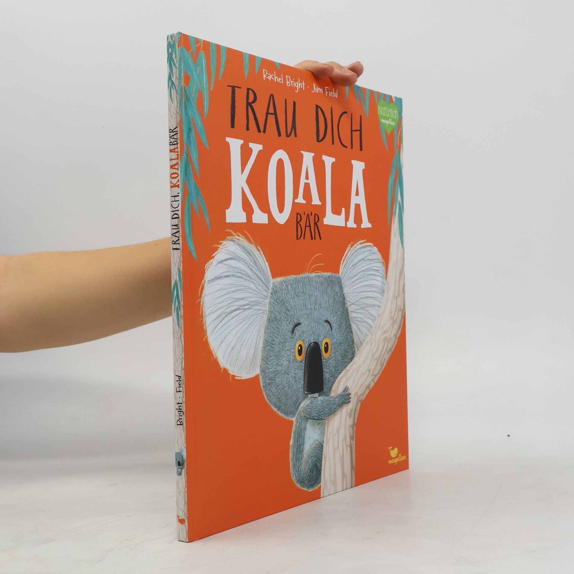 Rachel Bright Trau dich, Koalabär