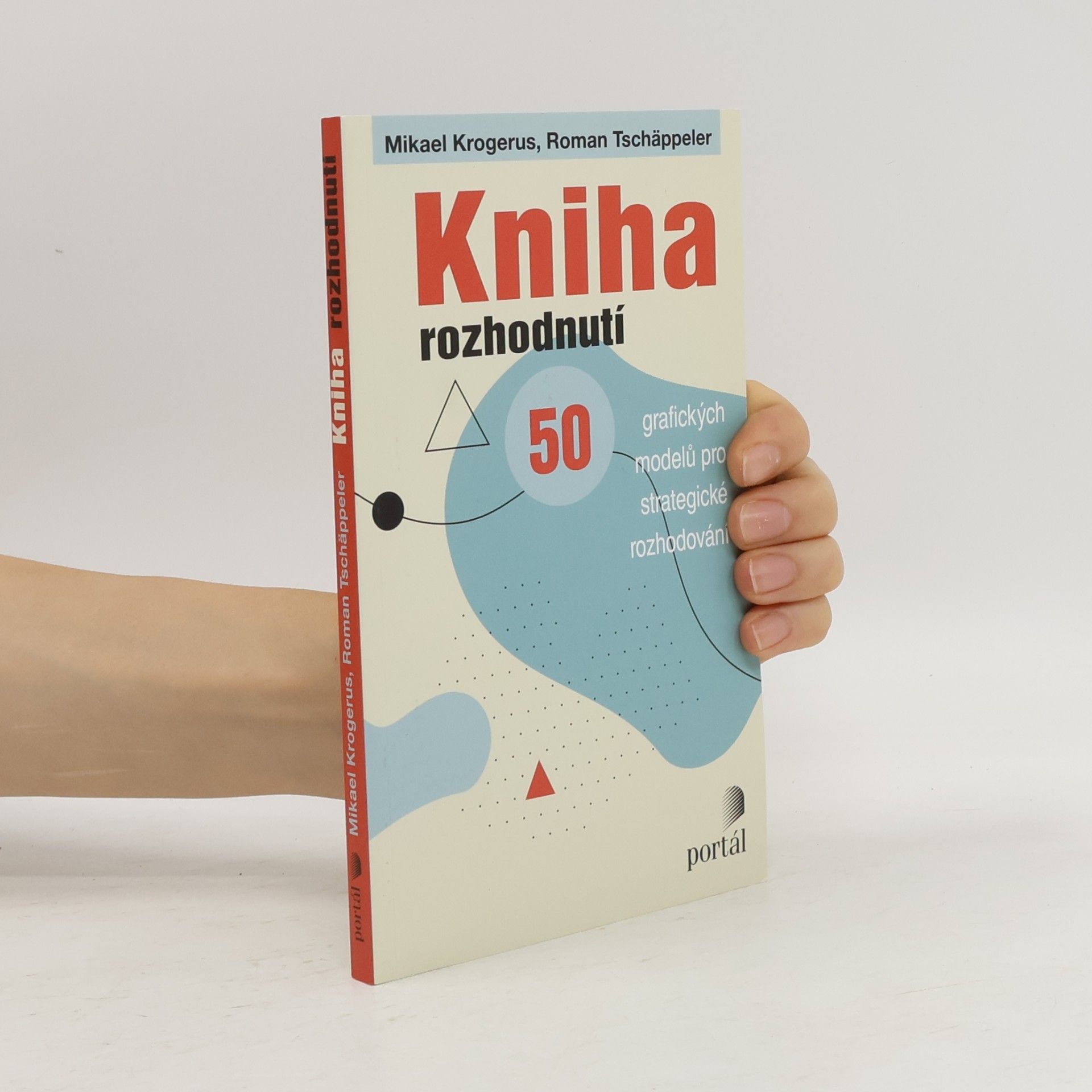 Mikael Krogerus Kniha rozhodnutí