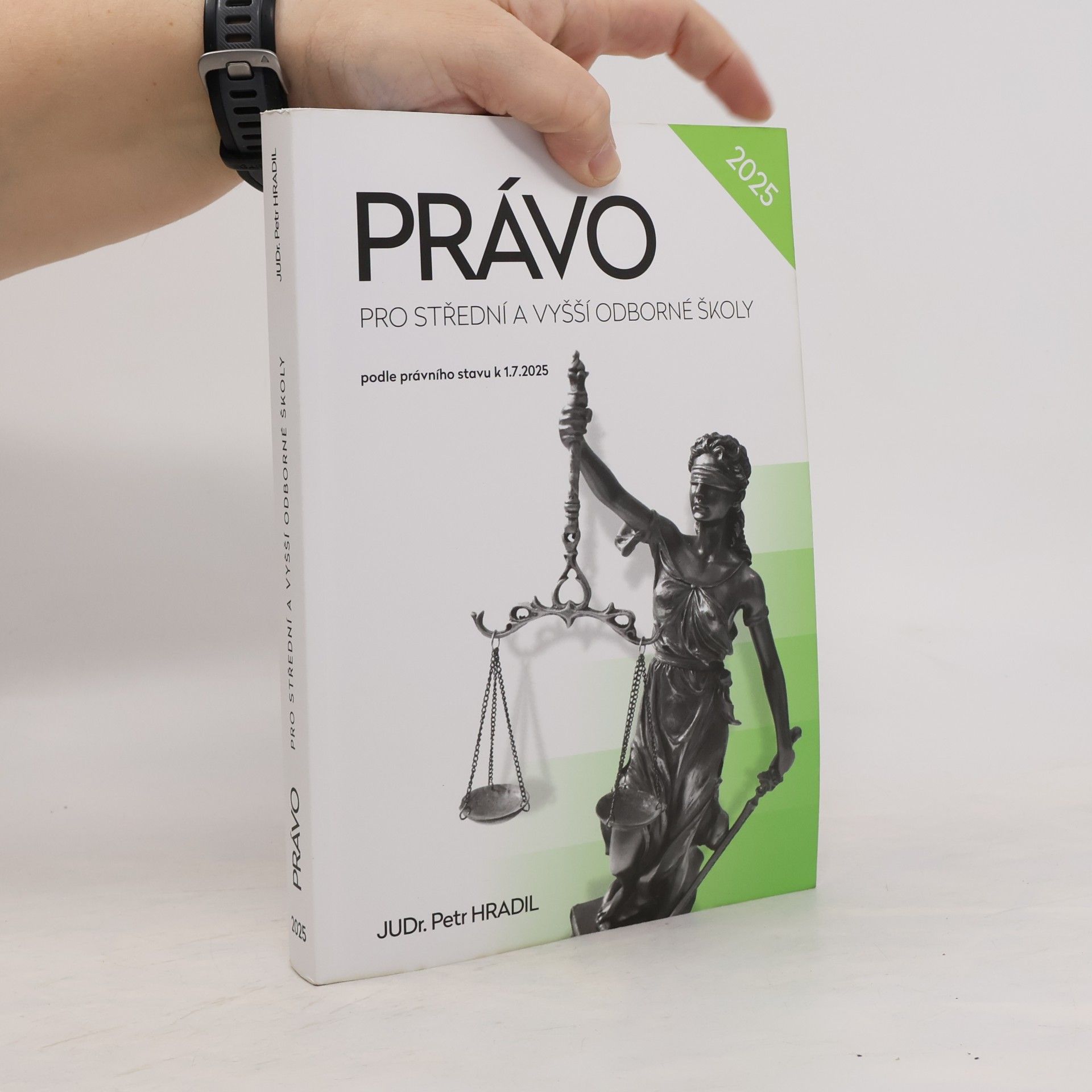 Petr Hradil Právo pro střední a vyšší odborné školy. Podle právního stavu k 1.7.2025
