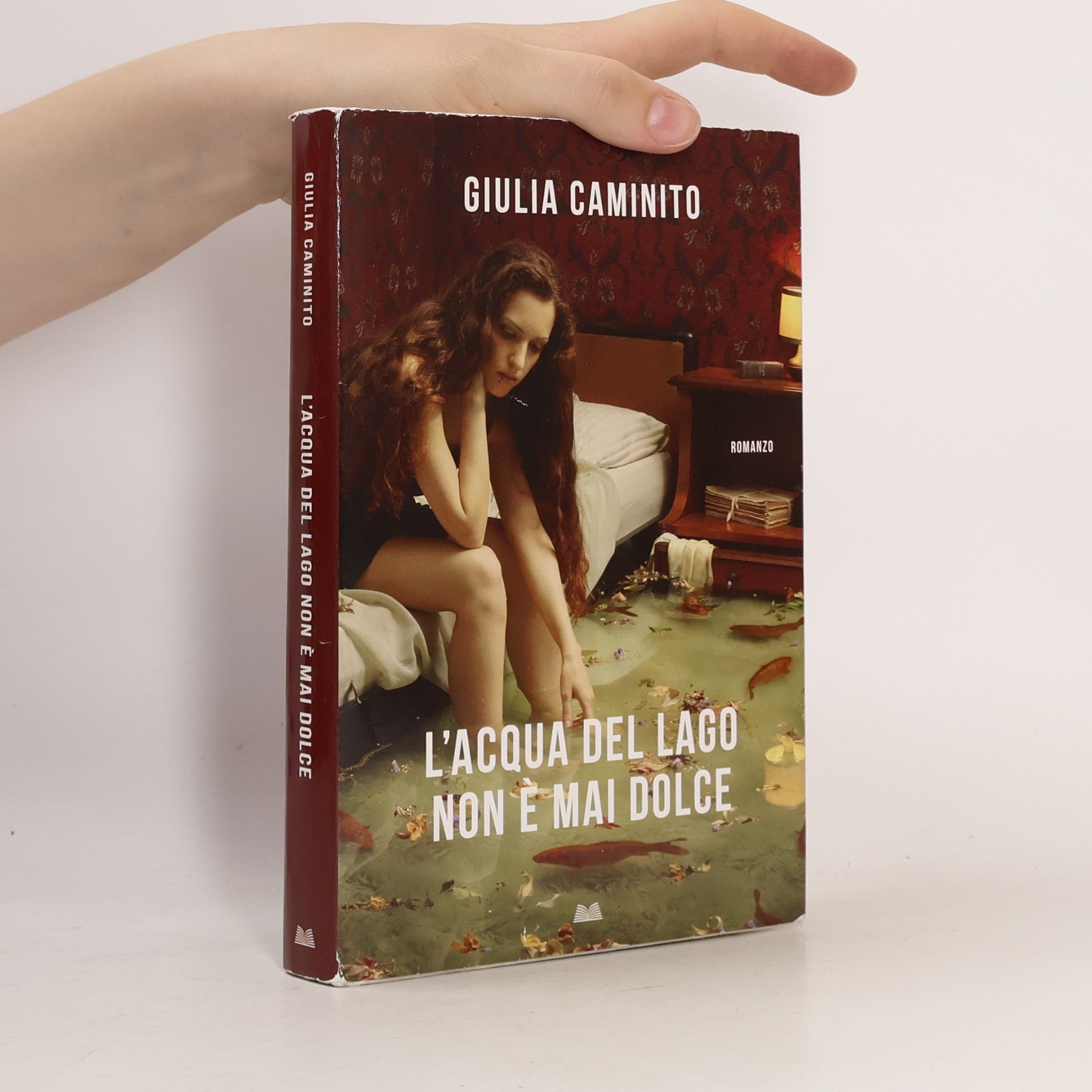 Giulia Caminito L'acqua del lago non è mai dolce