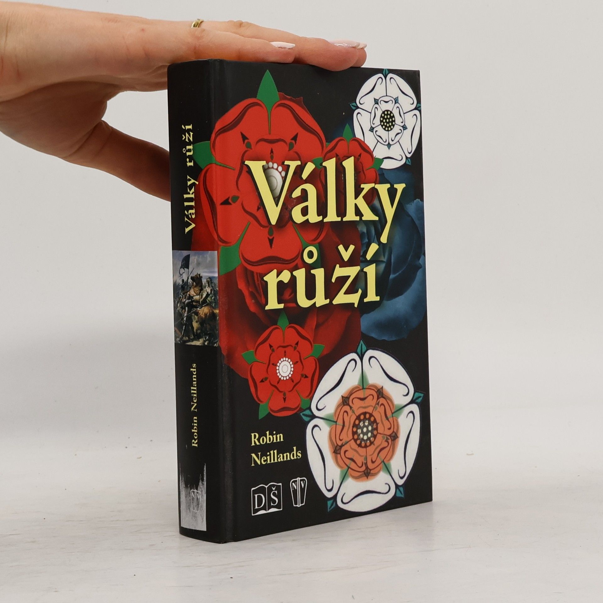 Robin Neillands Války růží