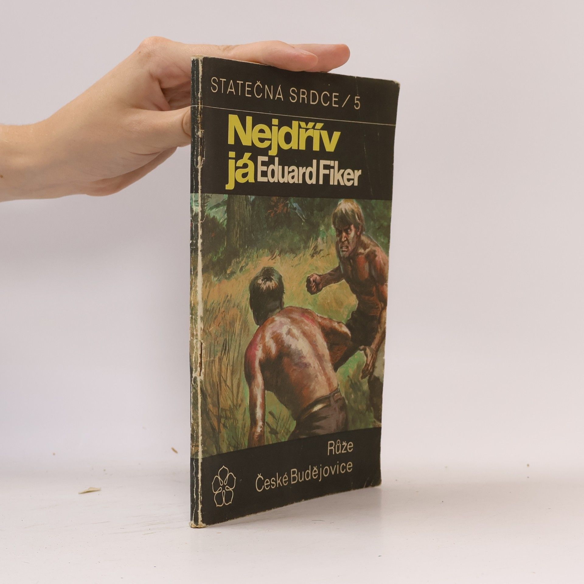 Eduard Fiker Statečná srdce 5. Nejdřív já