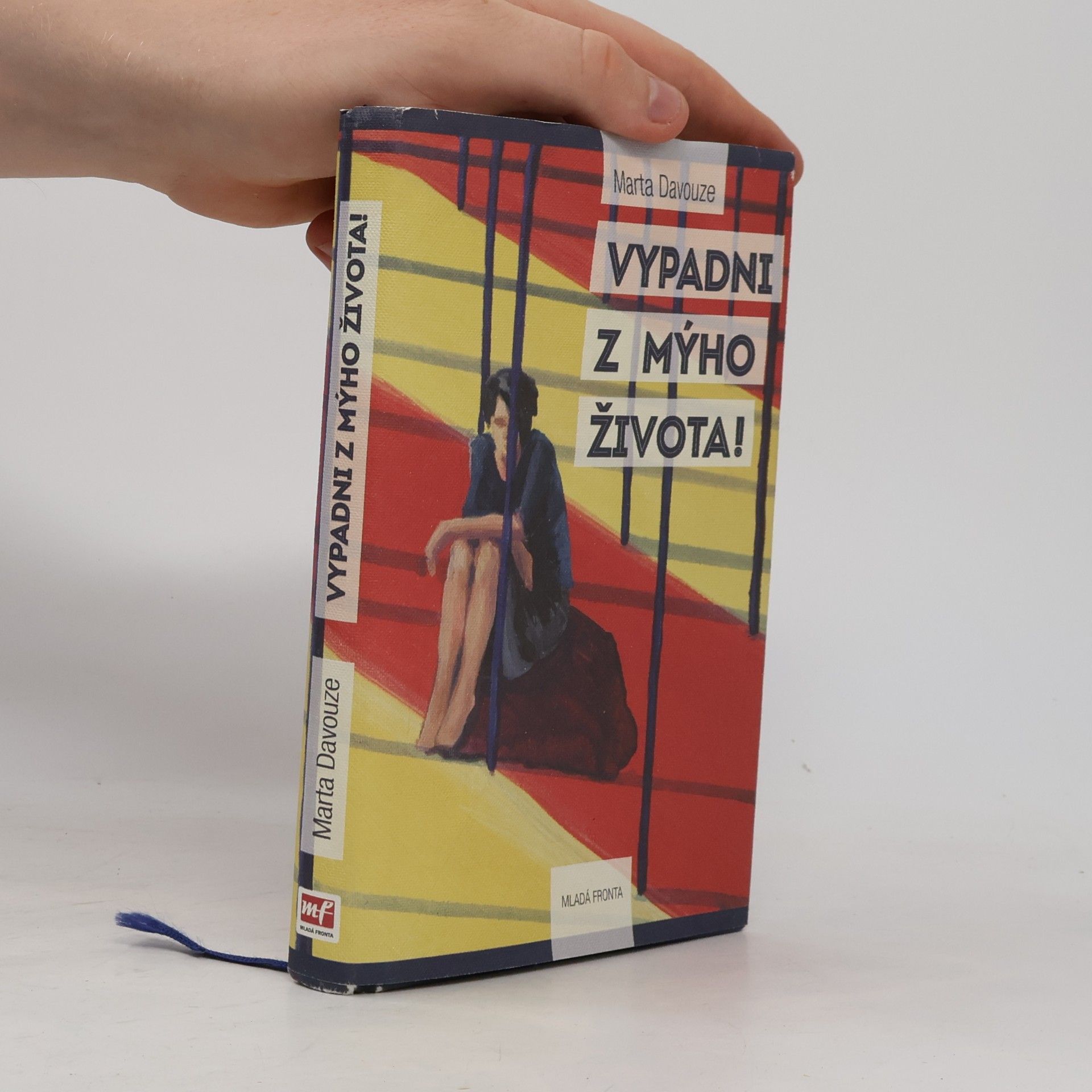 Marta Davouze Vypadni z mýho života!