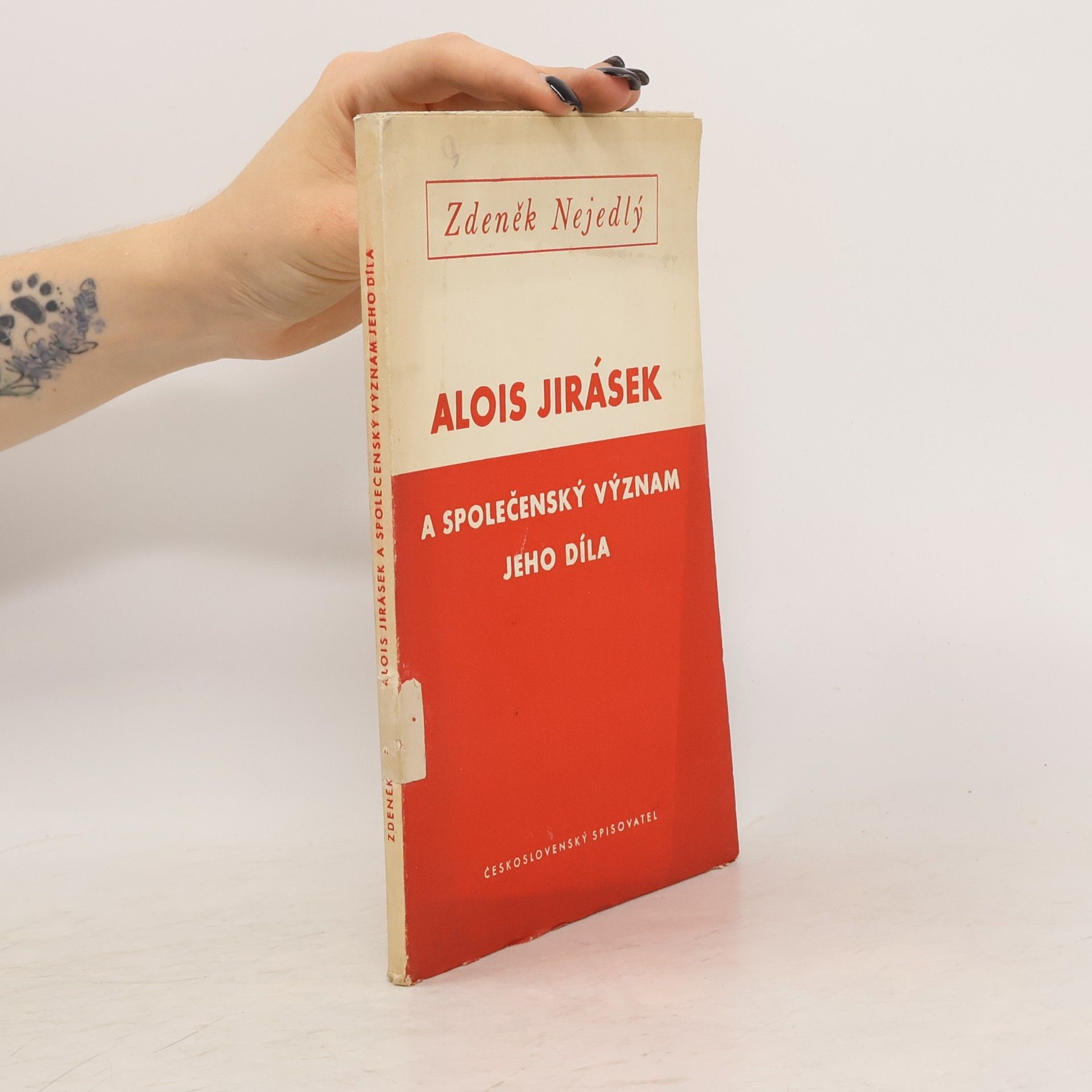 Zdeněk Nejedlý Alois Jirásek a společenský význam jeho díla