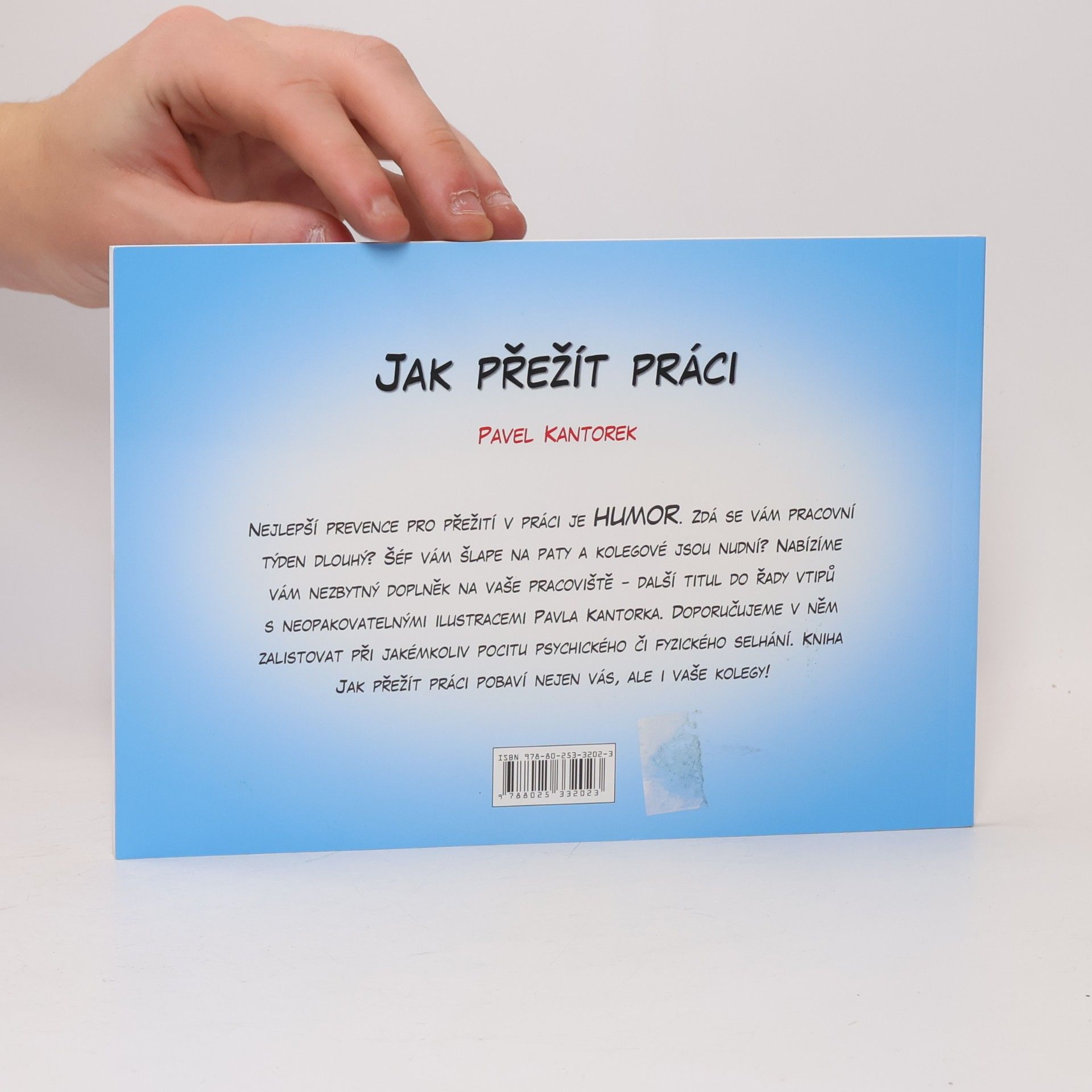 Pavel Kantorek Jak přežít práci