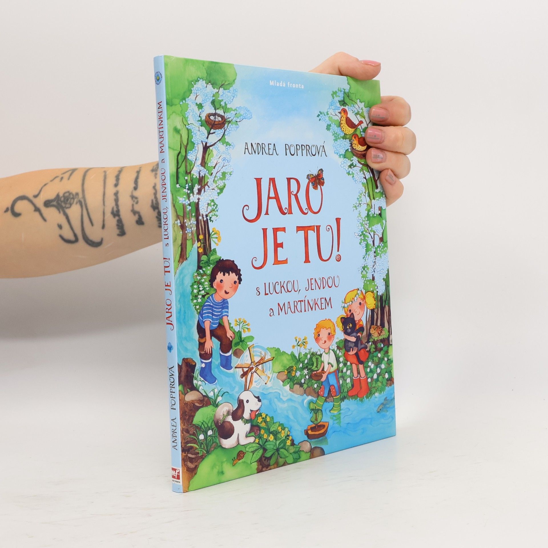 Andrea Popprová Jaro je tu! : s Luckou, Jendou a Martínkem
