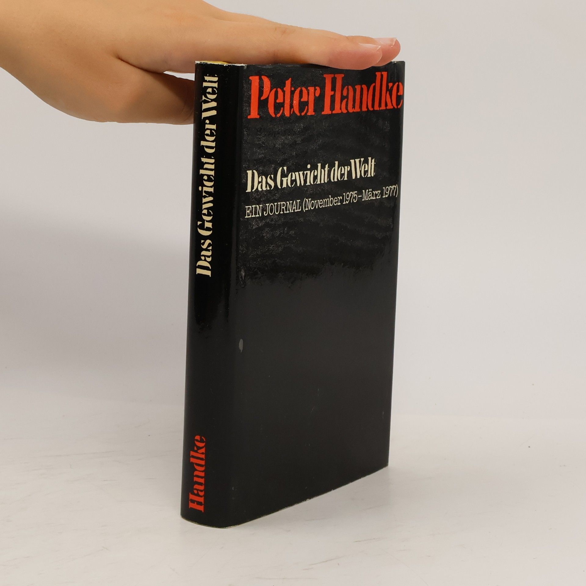 Peter Handke Das Gewicht der Welt
