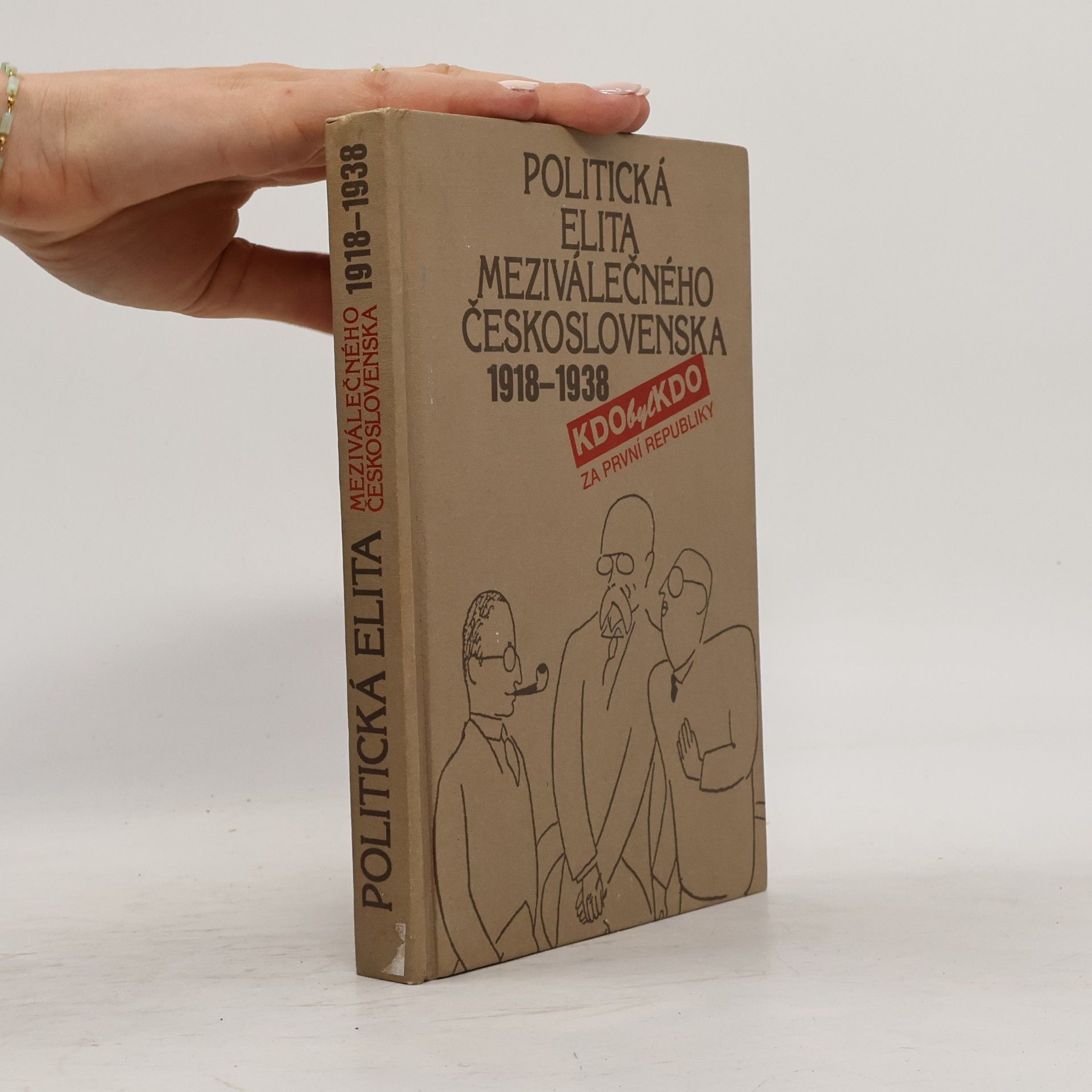 František Kolář Politická elita meziválečného Československa 1918 - 1938