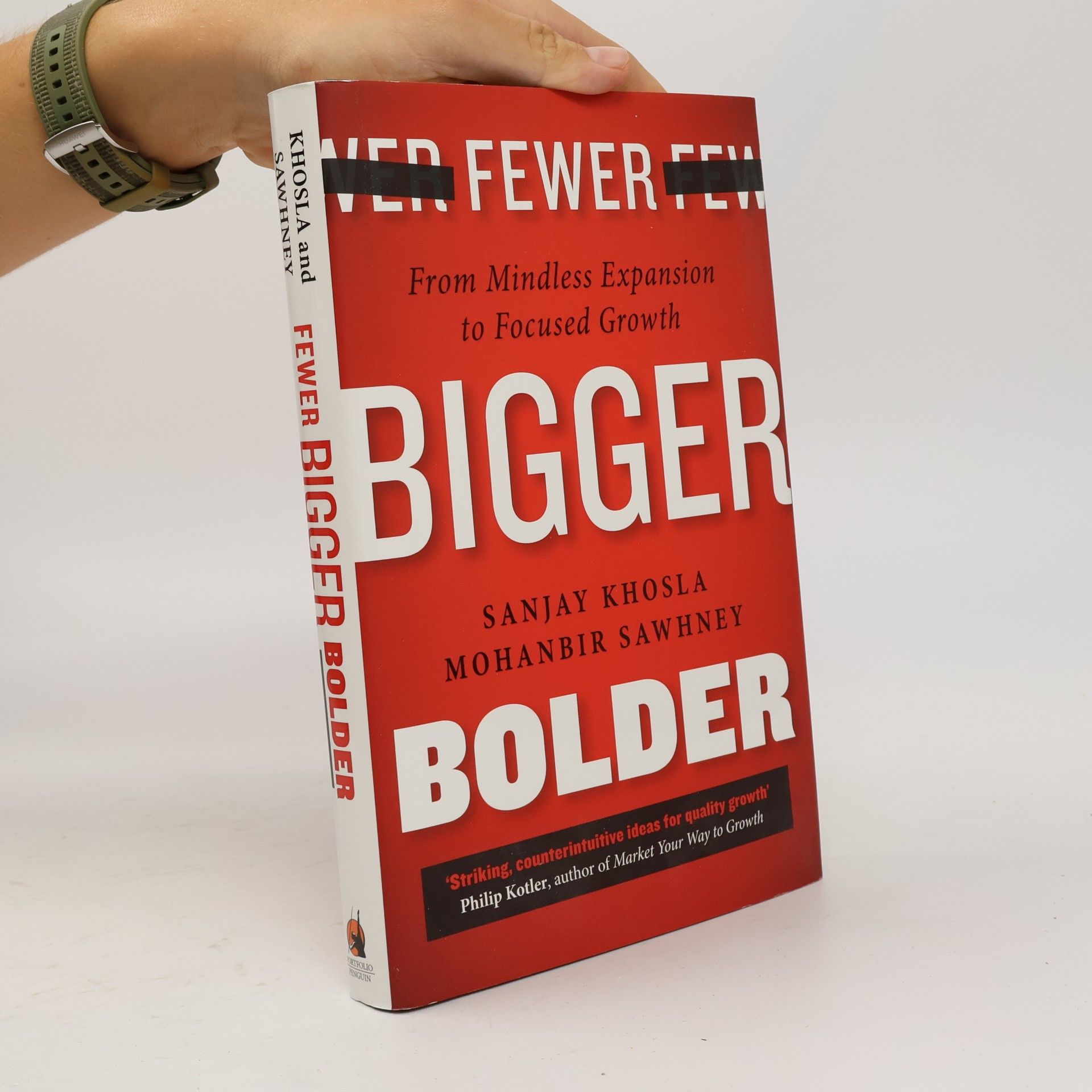 Sanjay Khosla Fewer, Bigger, Bolder