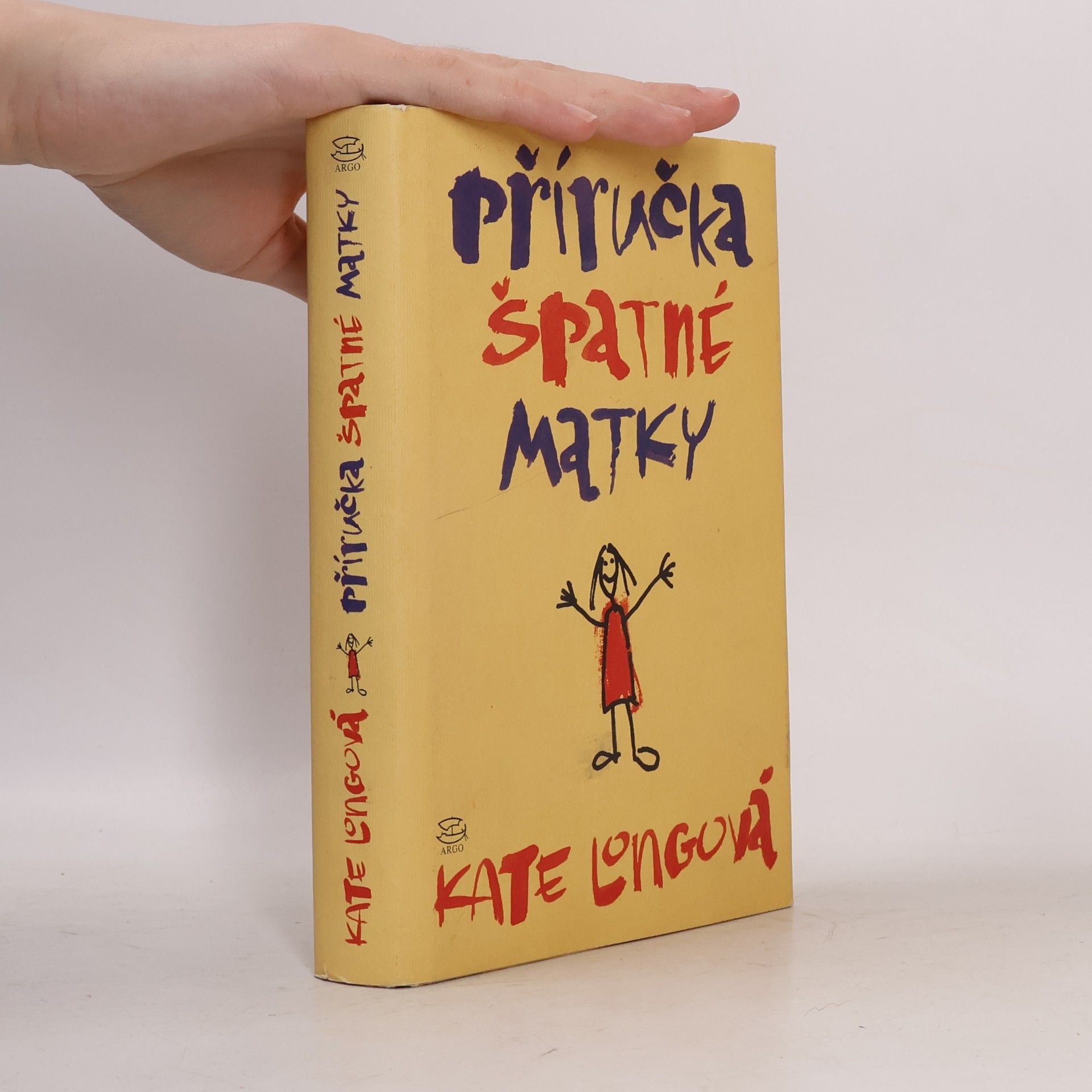 Kate Long Příručka špatné matky