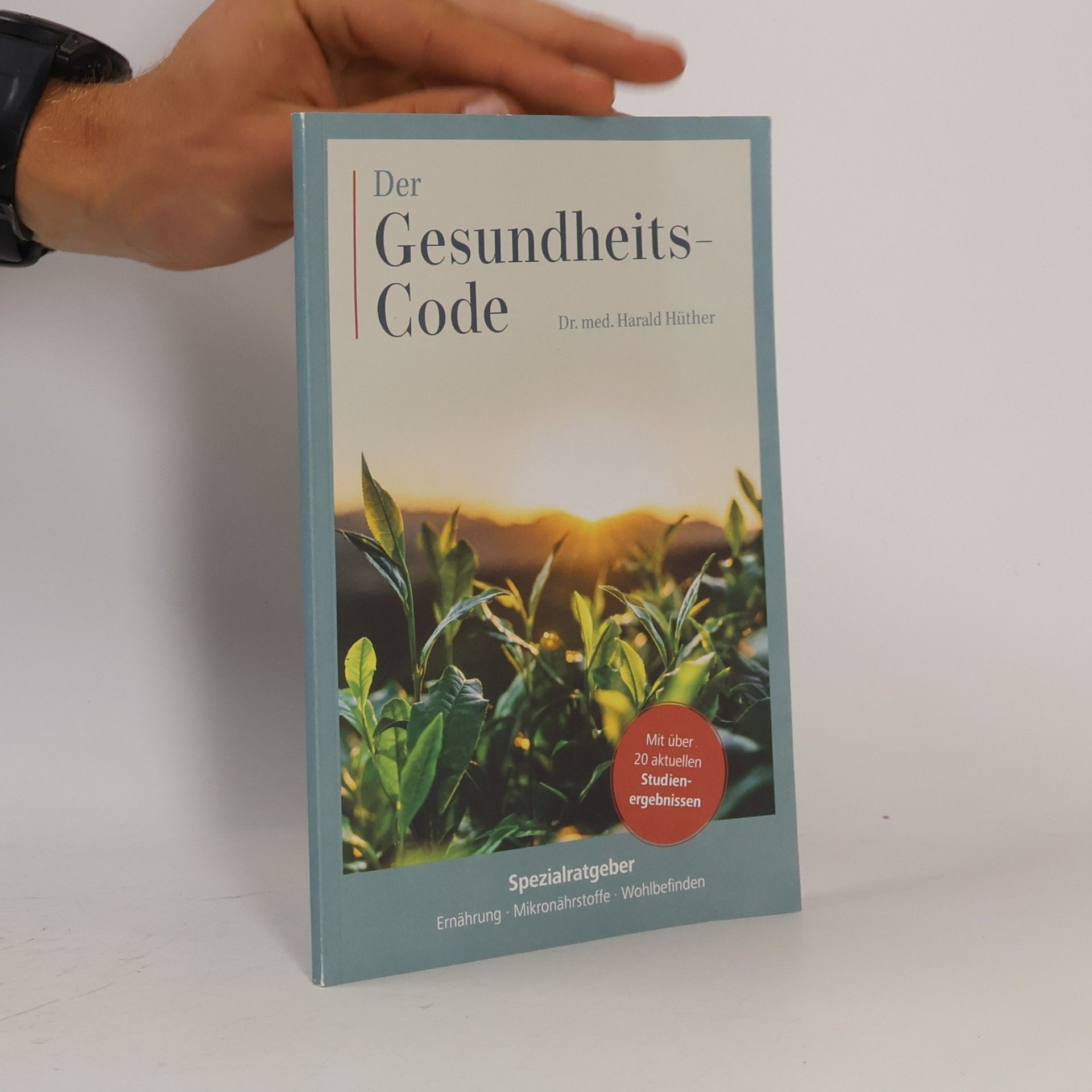 Harald Hüther Der Gesundheits-Code