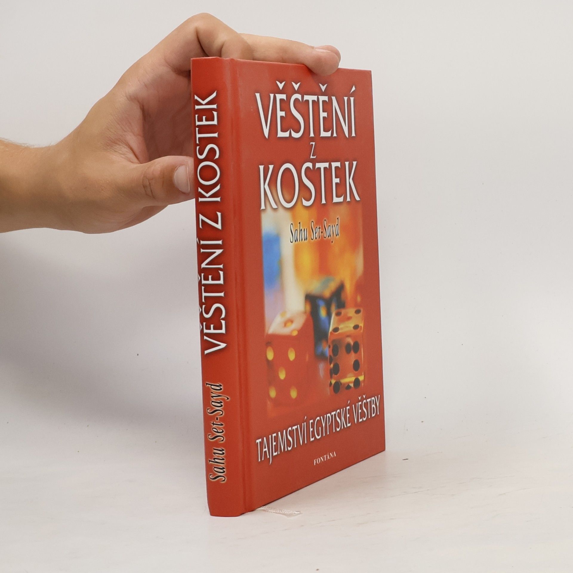 Sahu Set-Sayd Věštění z kostek: Originální starobylý věštební text