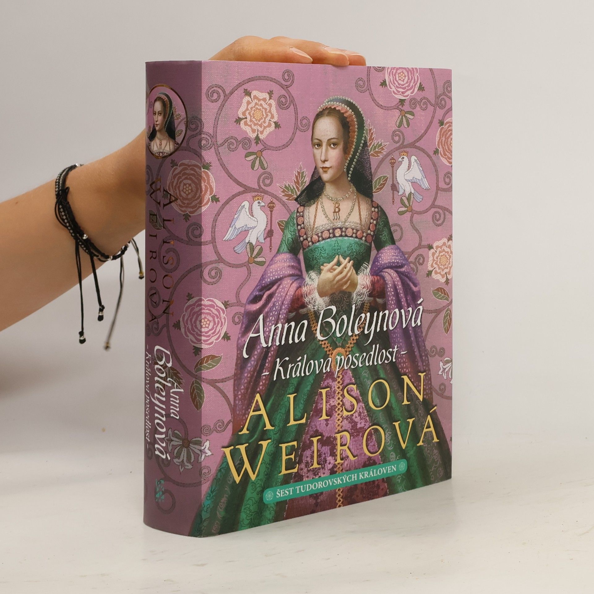 Alisom Weir Anna Boleynová – Králova posedlost