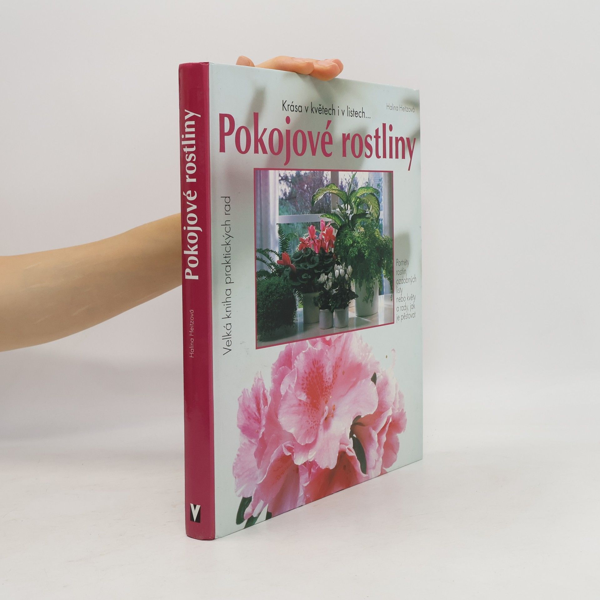 Halina Heitz Pokojové rostliny
