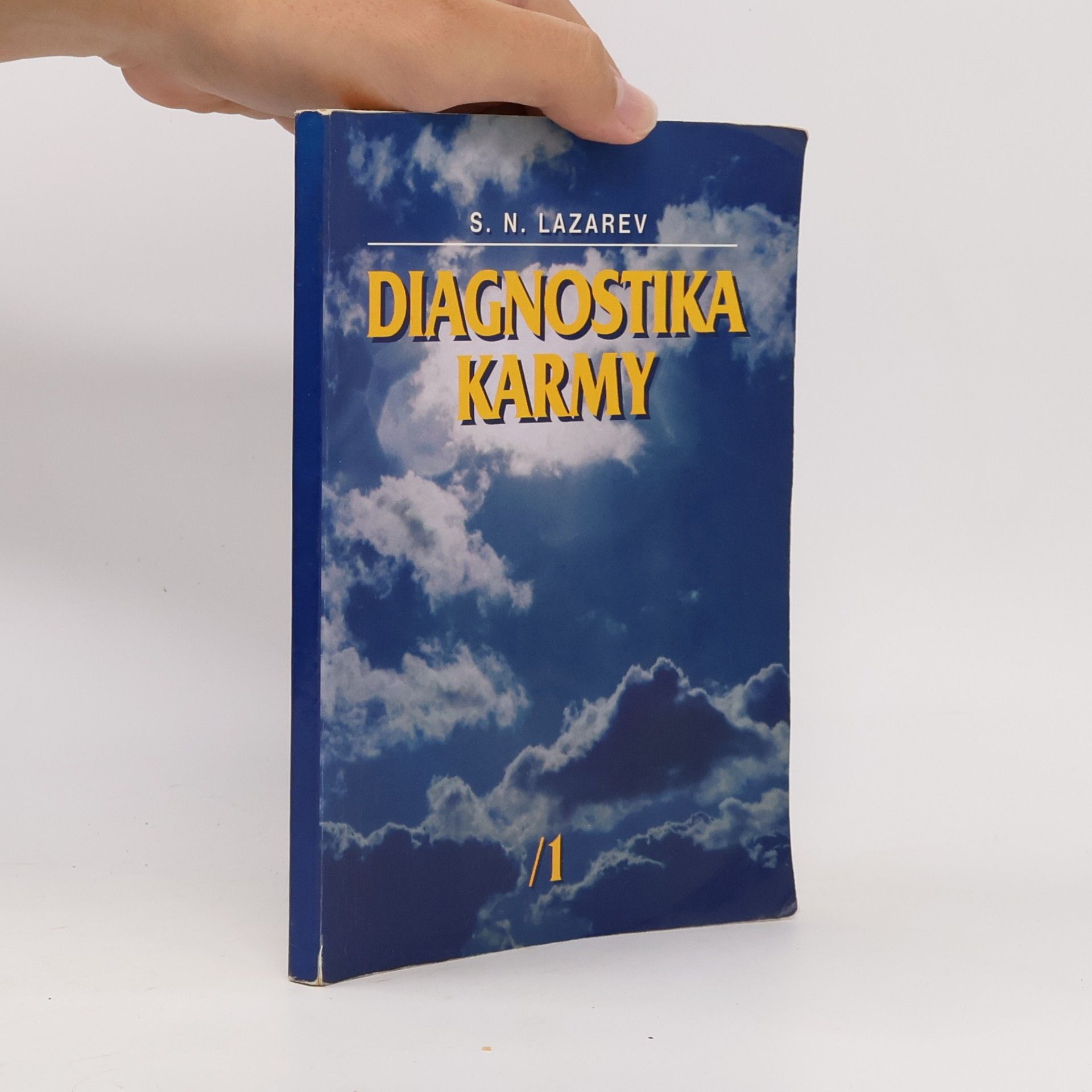 Sergej Nikolajevič Lazarev Diagnostika karmy 1 - Systém samoregulácie poľa