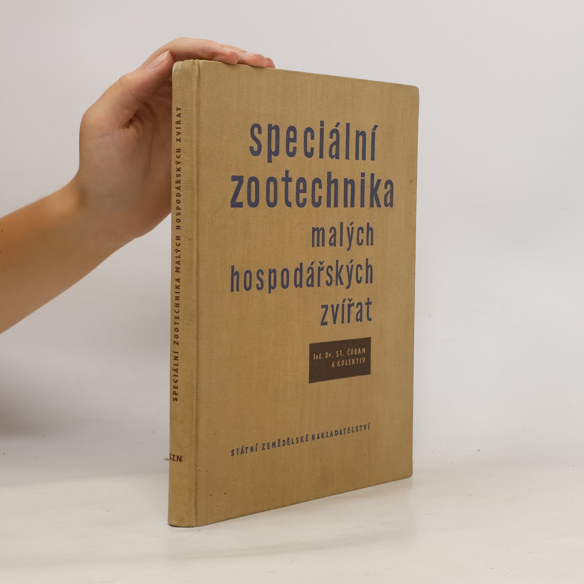 St. Čuban Speciální zootechnika malých hospodářských zvířat