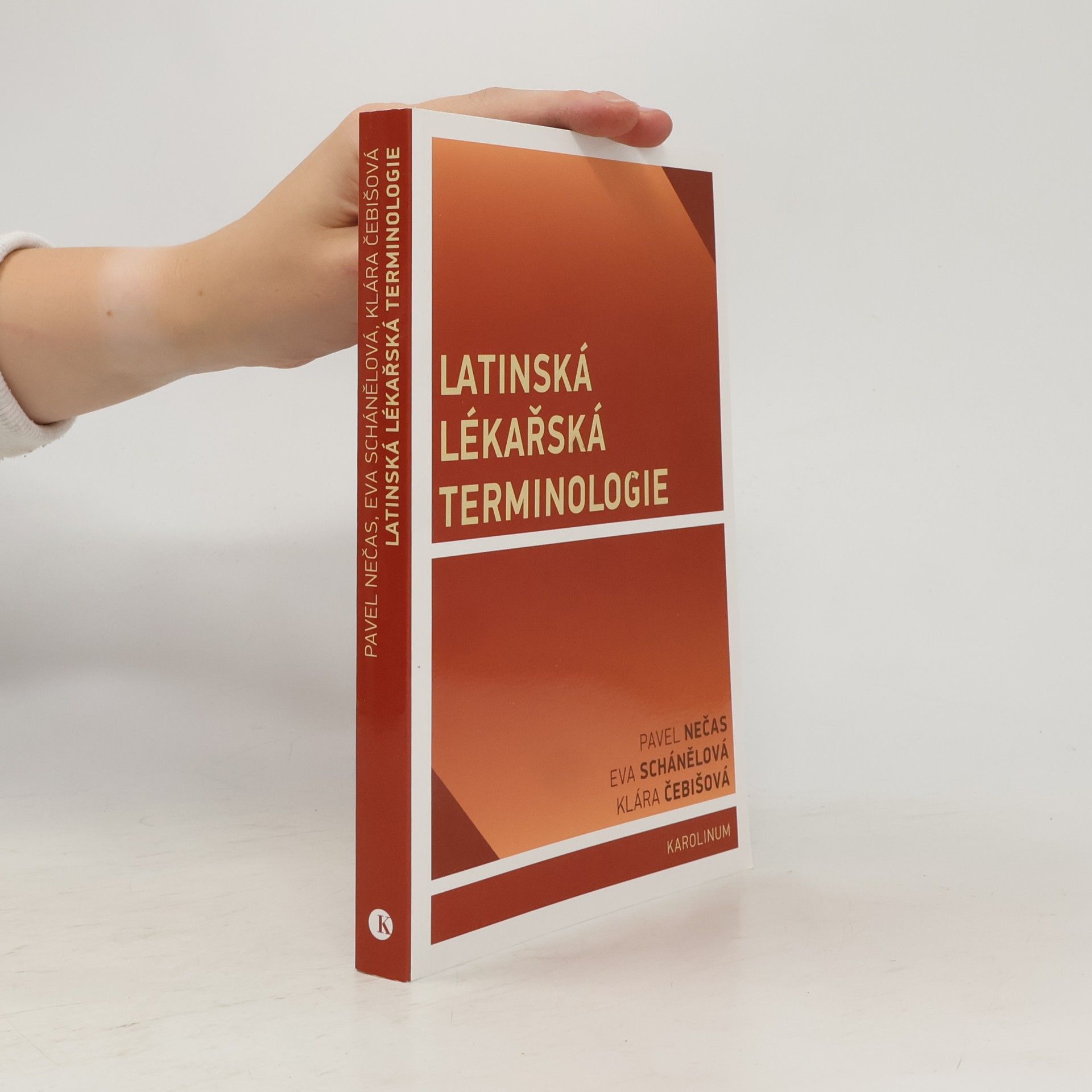 Eva Schánělová Latinská lékařská terminologie