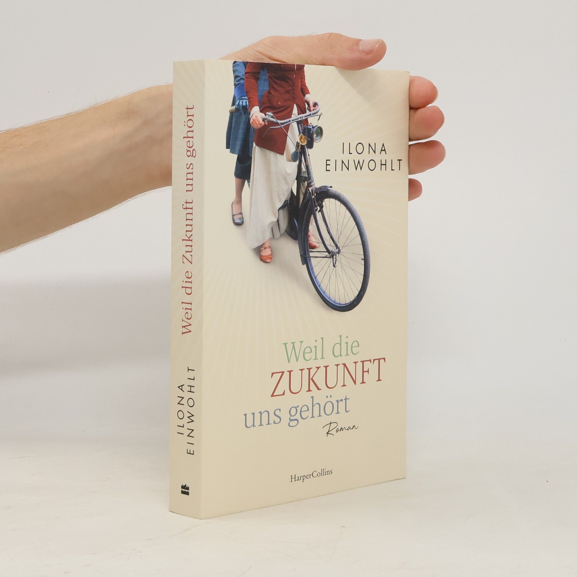 Ilona Einwohlt Weil die Zukunft uns gehört