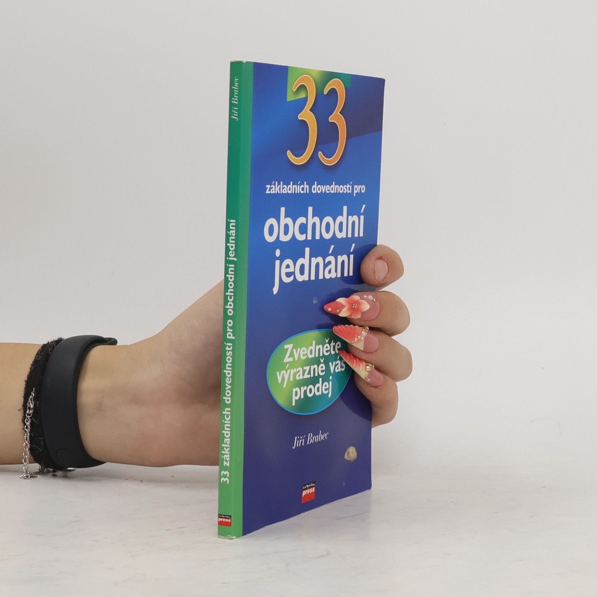 33 základních dovedností pro obchodní jednání