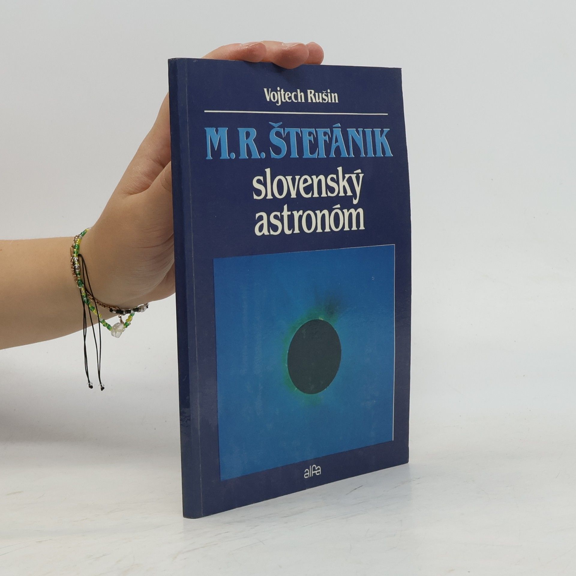M. R. Štefánik - slovenský astronóm