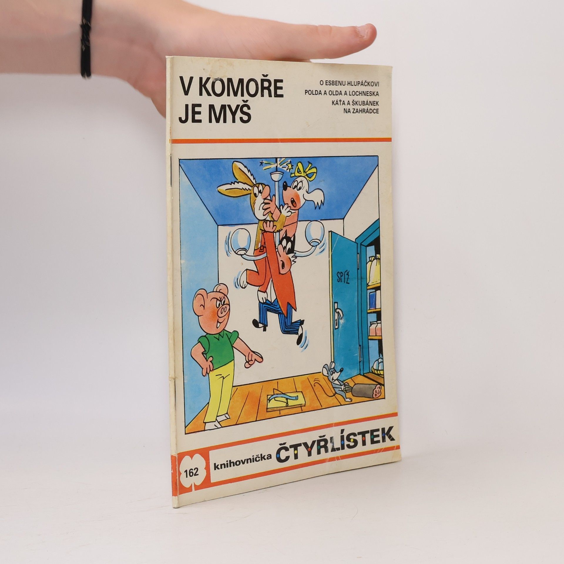 Ljuba Štíplová Čtyřlístek 162. V komoře je myš