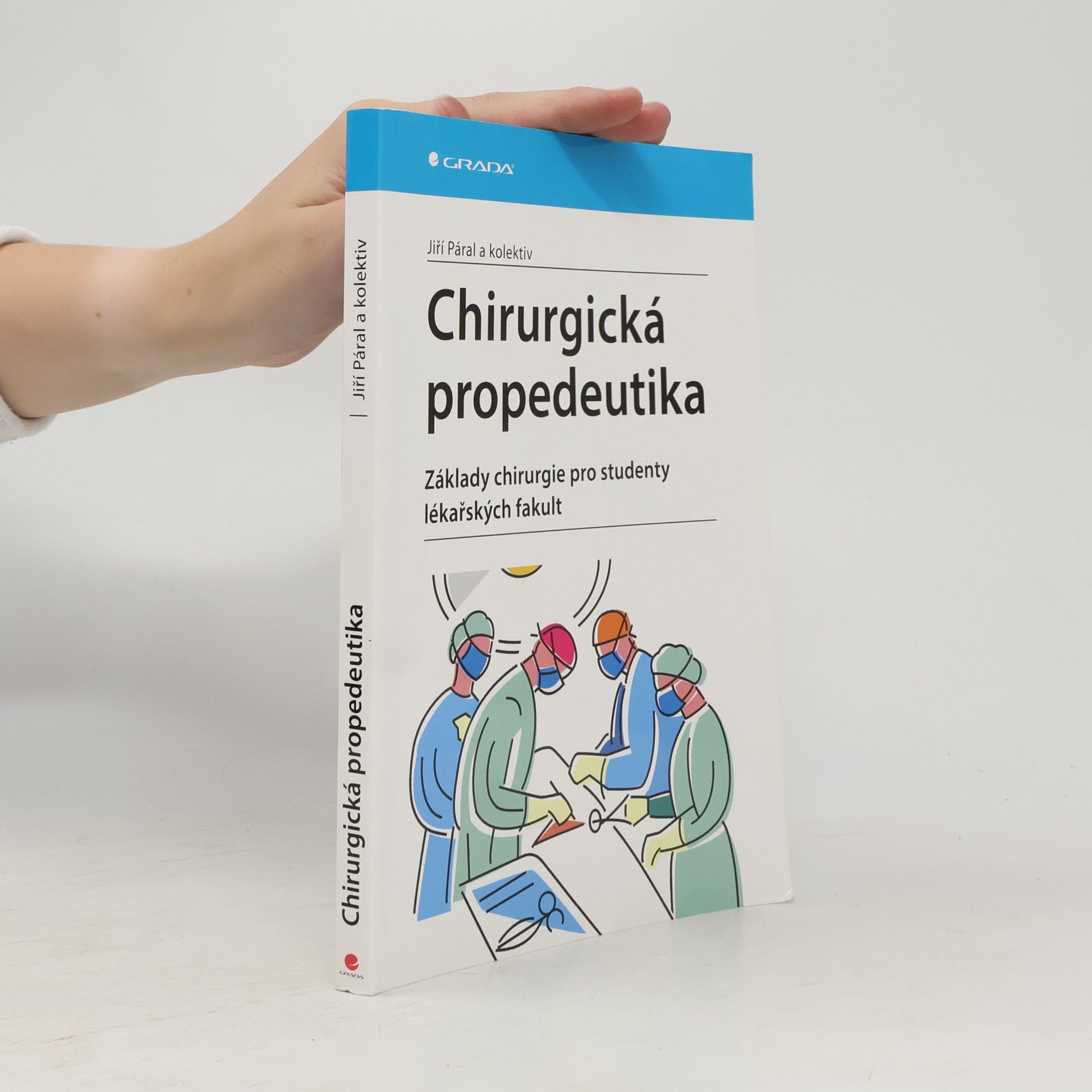 Jiří Páral Chirurgická propedeutika