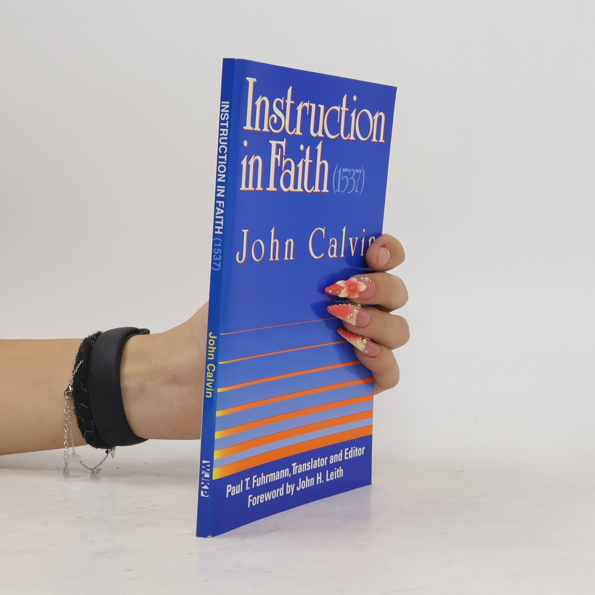 John Calvin Instruction in Faith