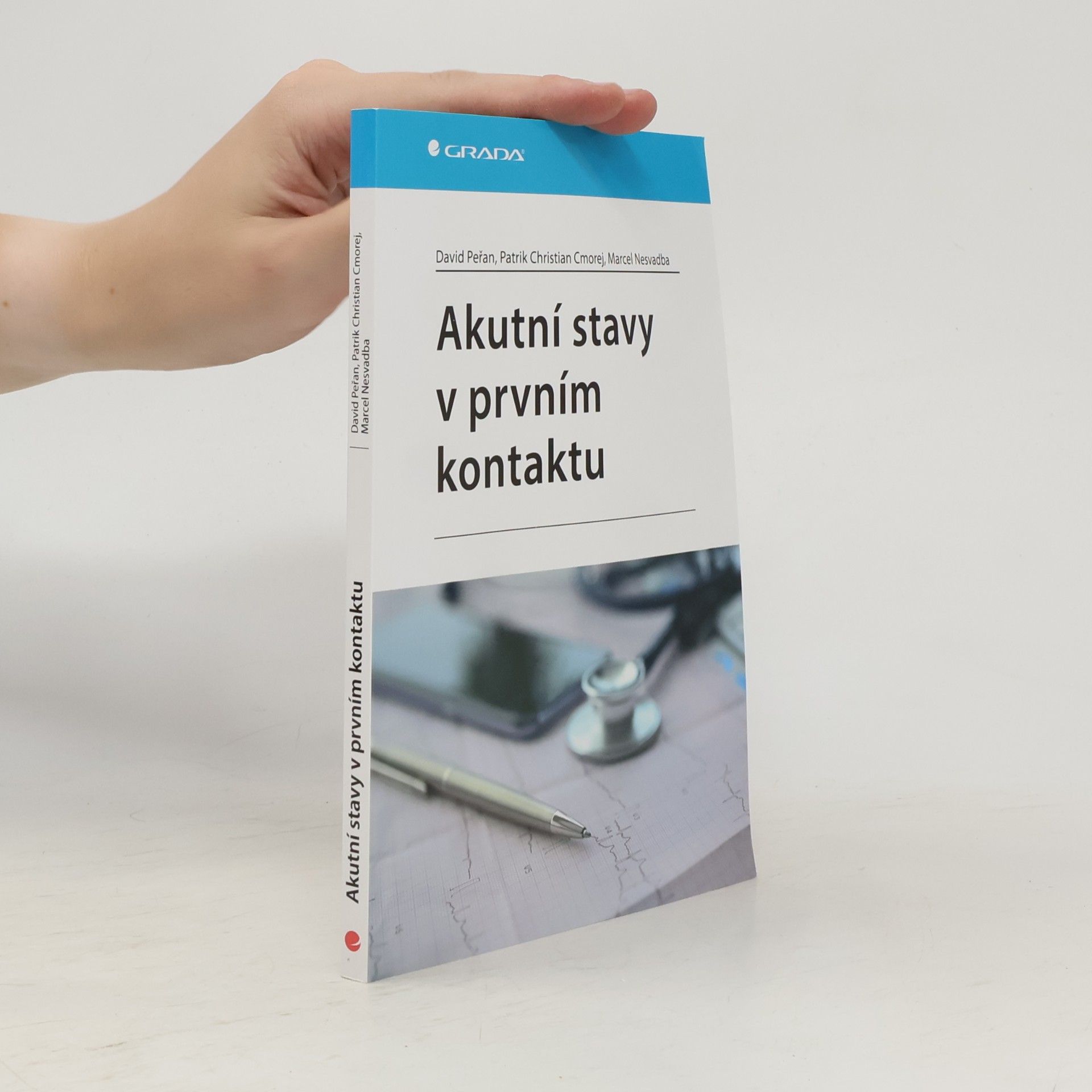 Július Cmorej Akutní stavy v prvním kontaktu