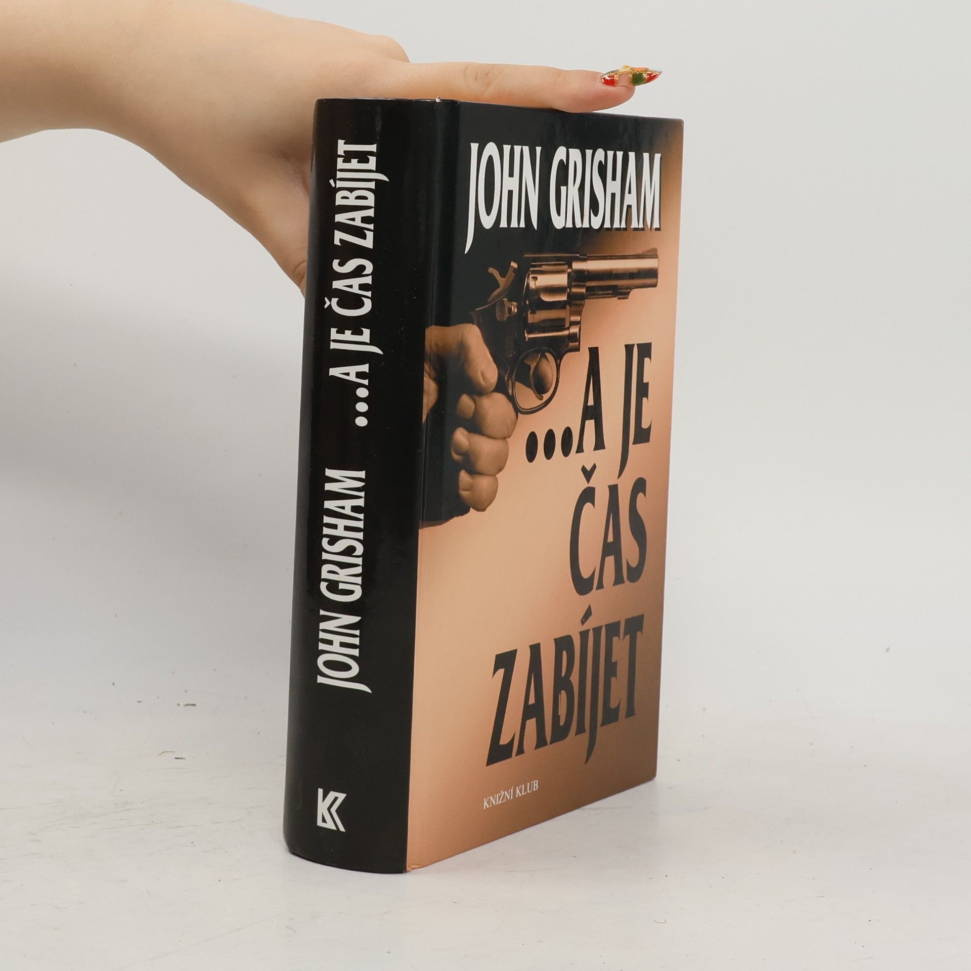 John Grisham ...a je čas zabíjet