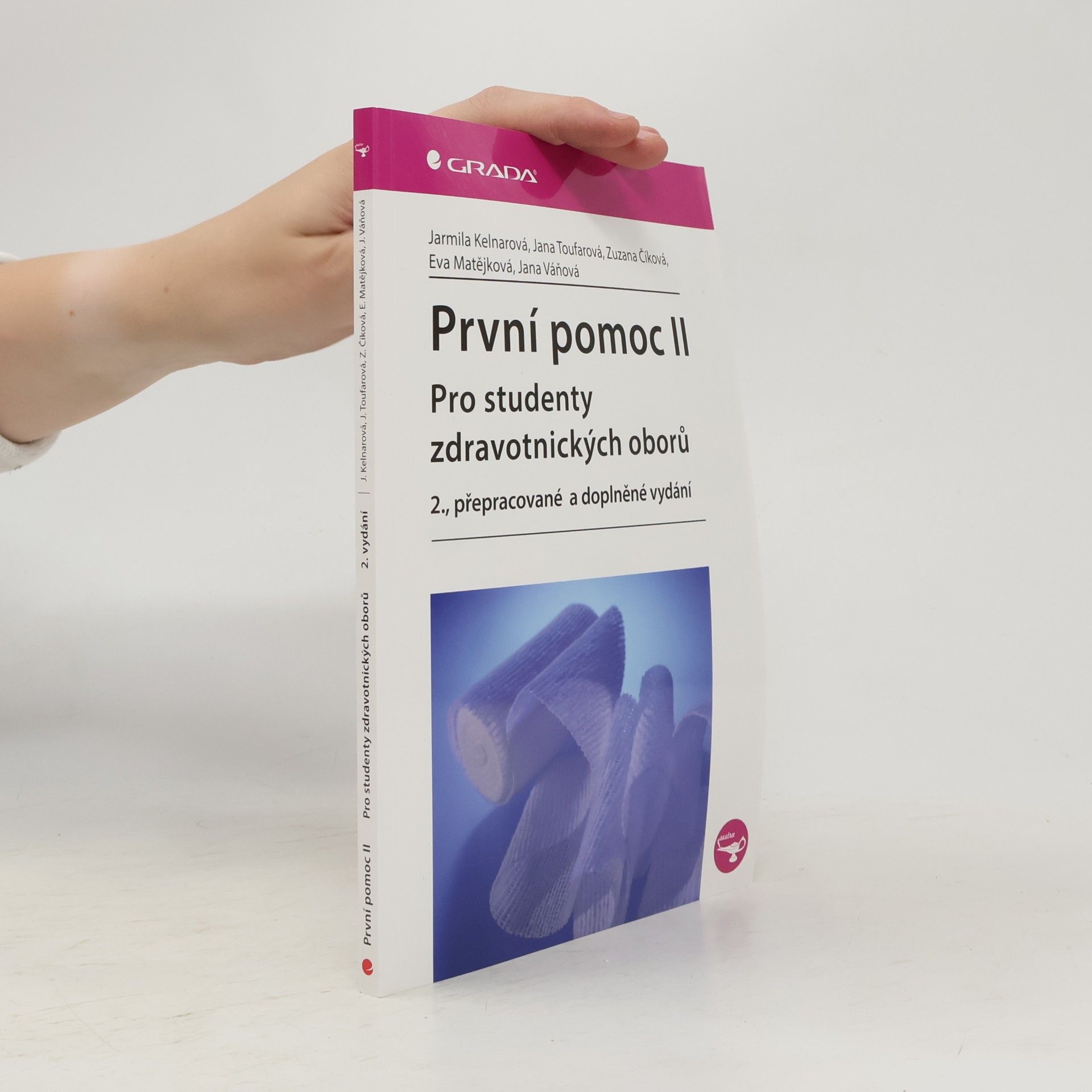 První pomoc pro studenty zdravotnických oborů ll. 2. přepracované a doplněné vydání