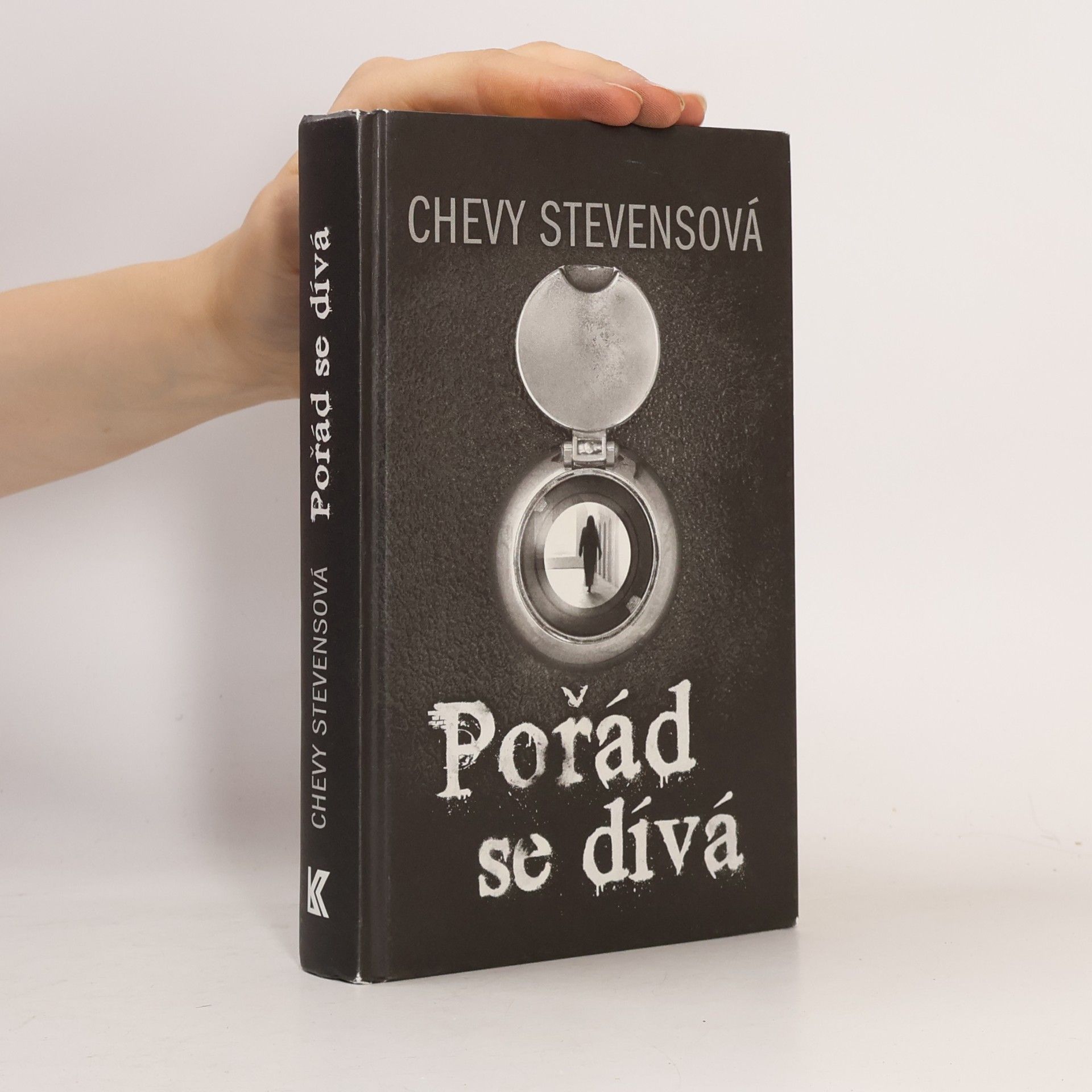 Chevy Stevens Pořád se dívá