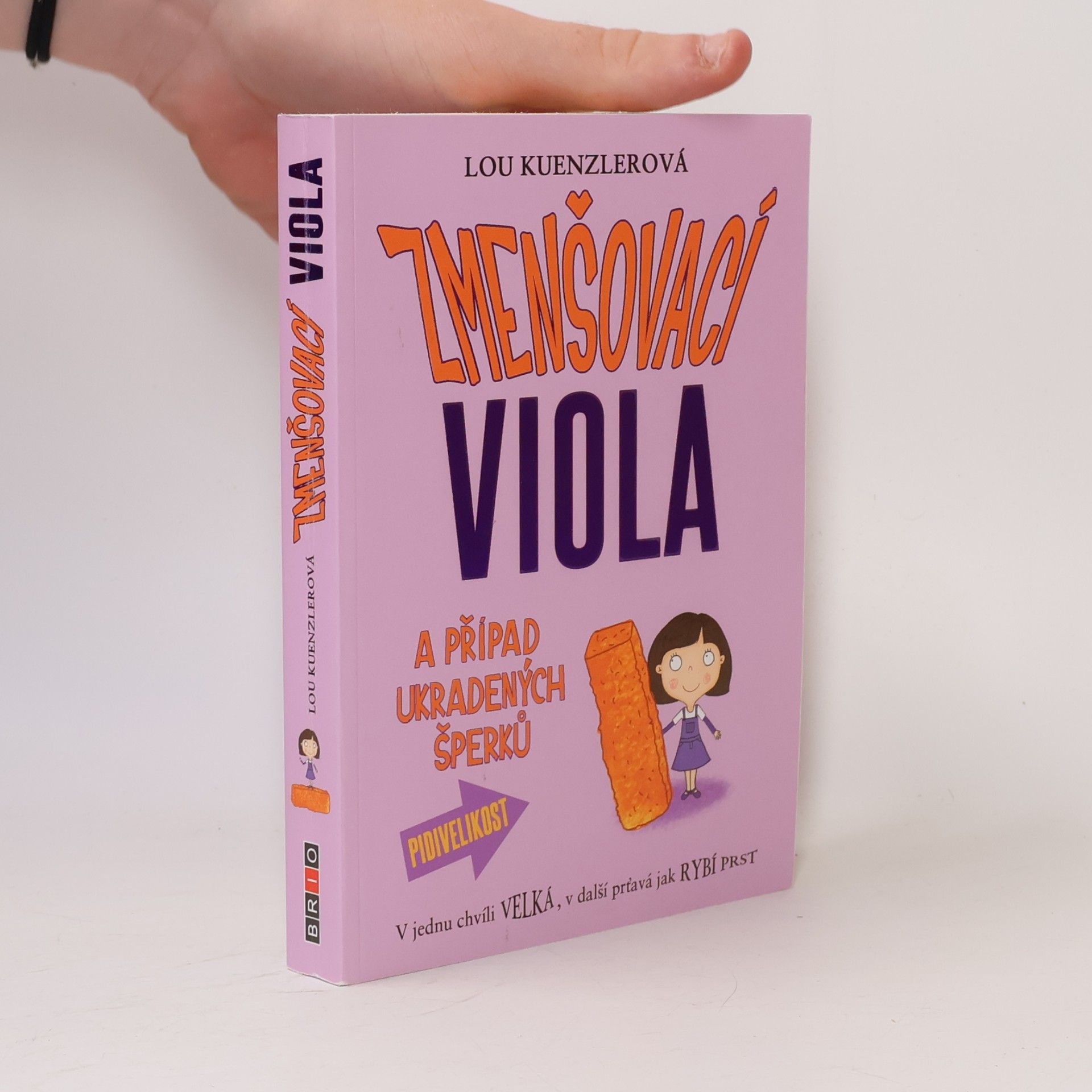 Lou Kuenzler Zmenšovací Viola a případ ukradených šperků